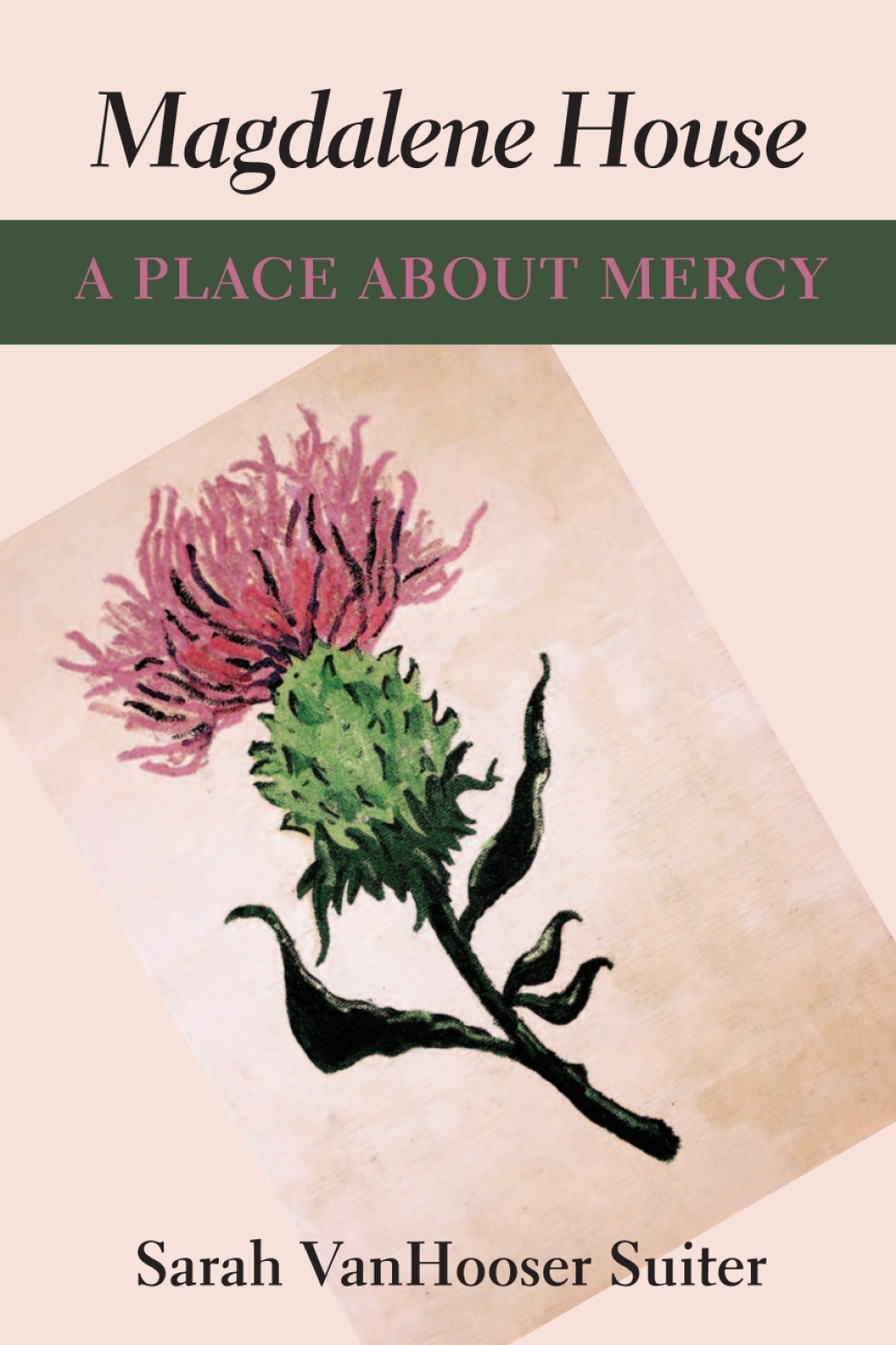 Magdalene House A Place about Mercy - (PDF/EPUB Version)
