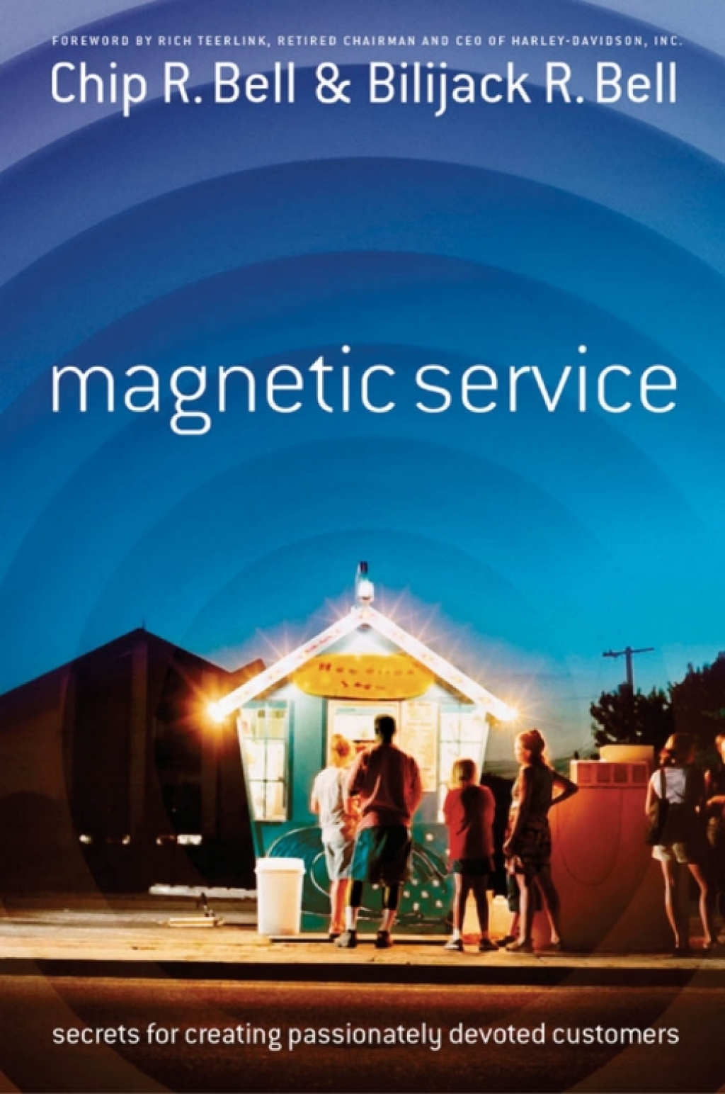 Magnetic Service: The Secrets of Creating Passionately Devoted Customers 1st Edition - (PDF/EPUB Version)