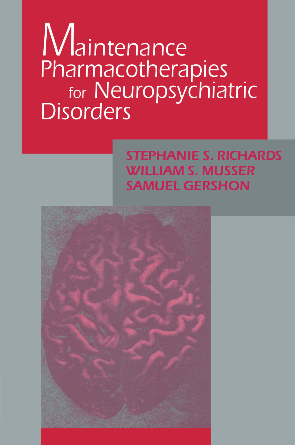 Maintenance Pharmacotherapies for Neuropsychiatric Disorders 1st Edition - (PDF/EPUB Version)