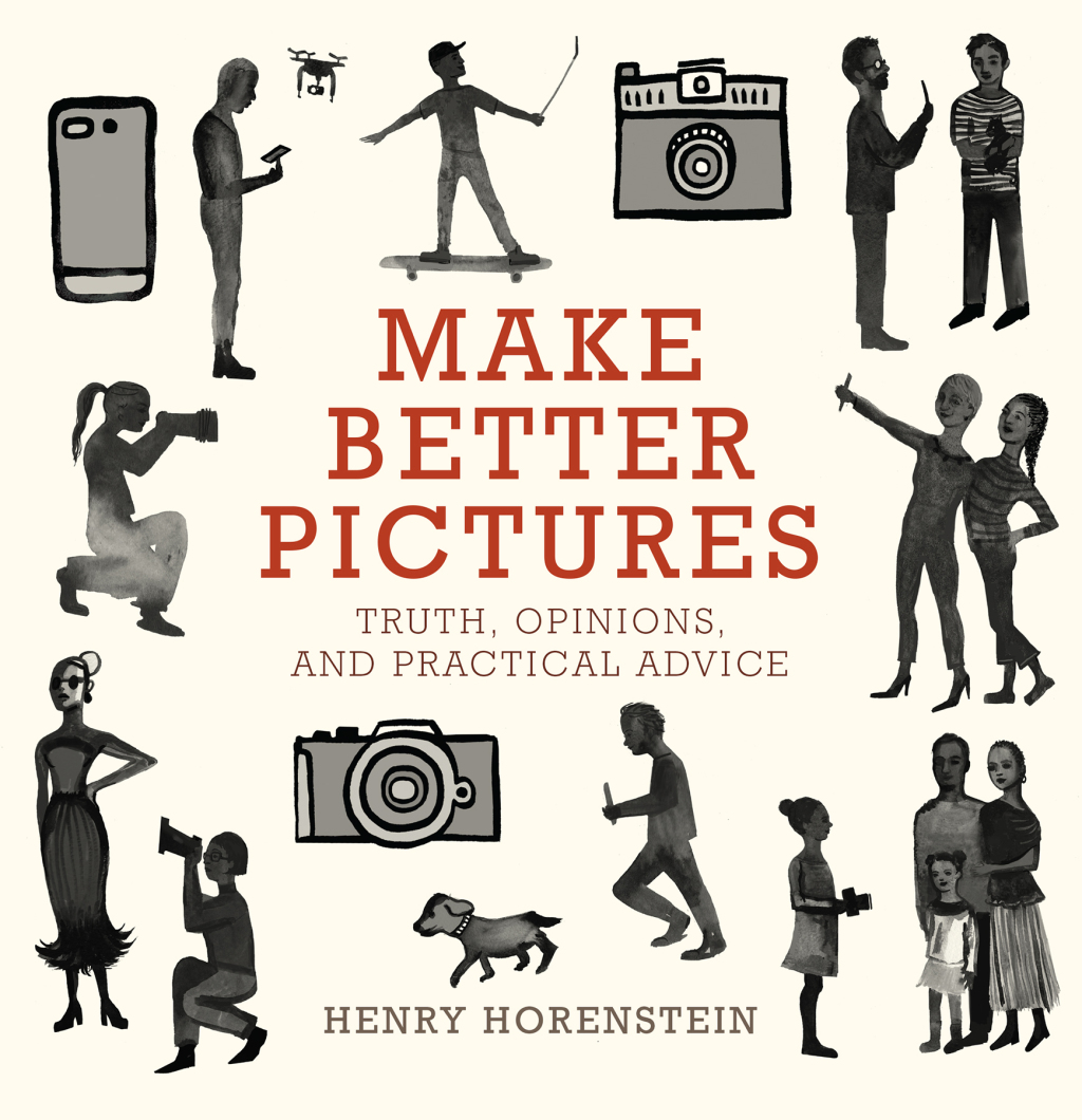 Make Better Pictures Truth, Opinions, and Practical Advice - (PDF/EPUB Version)