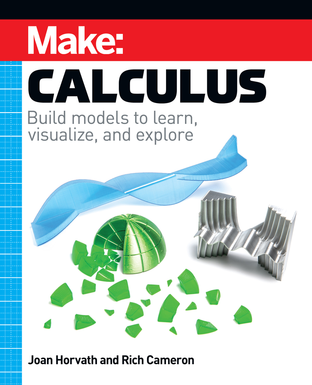 Make: Calculus Build models to learn, visualize, and explore 1st Edition - (PDF/EPUB Version)
