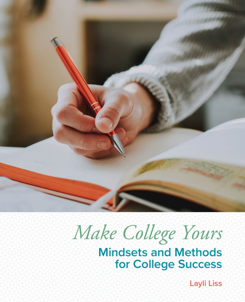 Make College Yours Methods and Mindsets for College Success 1st Edition - (PDF/EPUB Version)