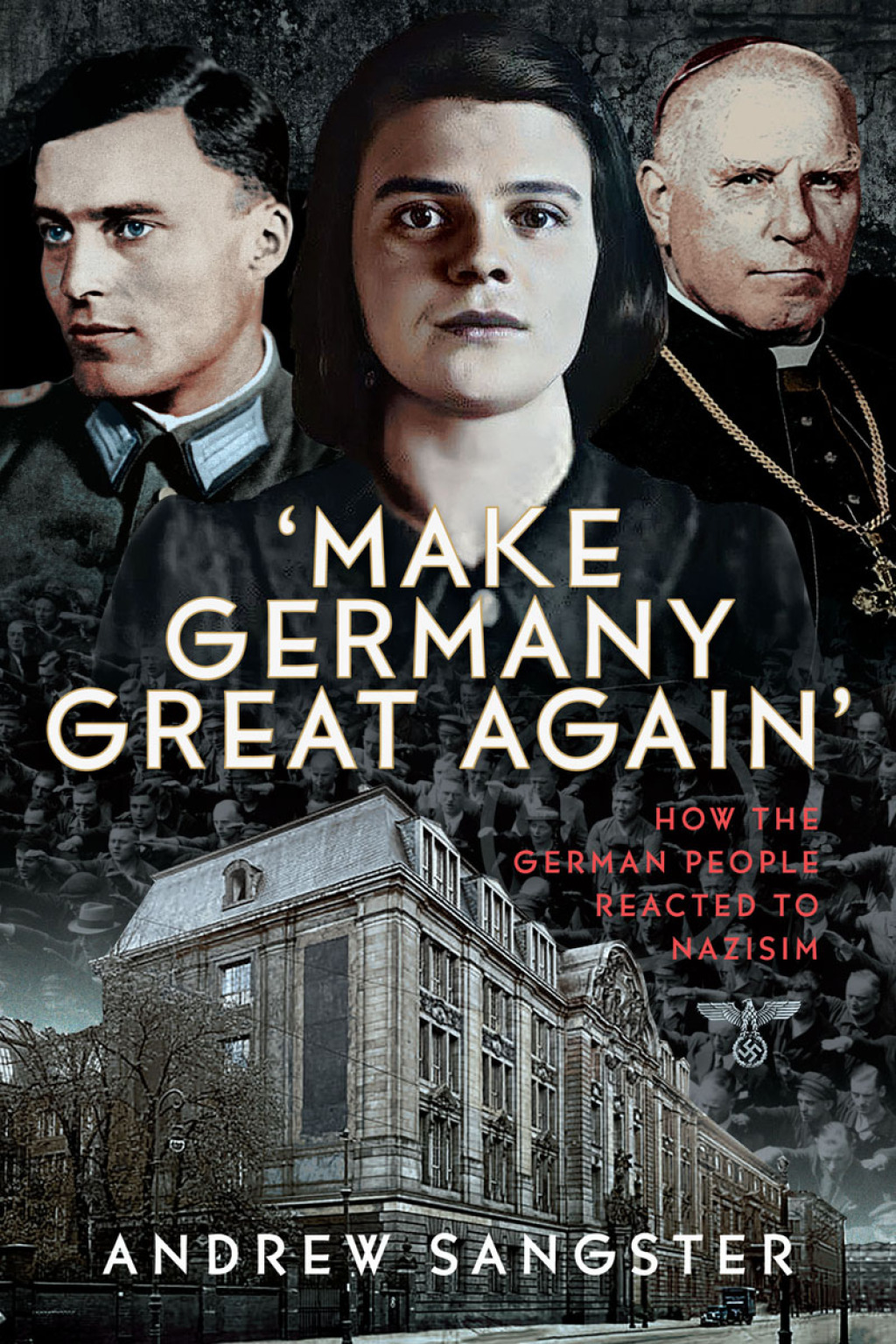 Make Germany Great Again' How the German People Reacted to Nazisim - (PDF/EPUB Version)