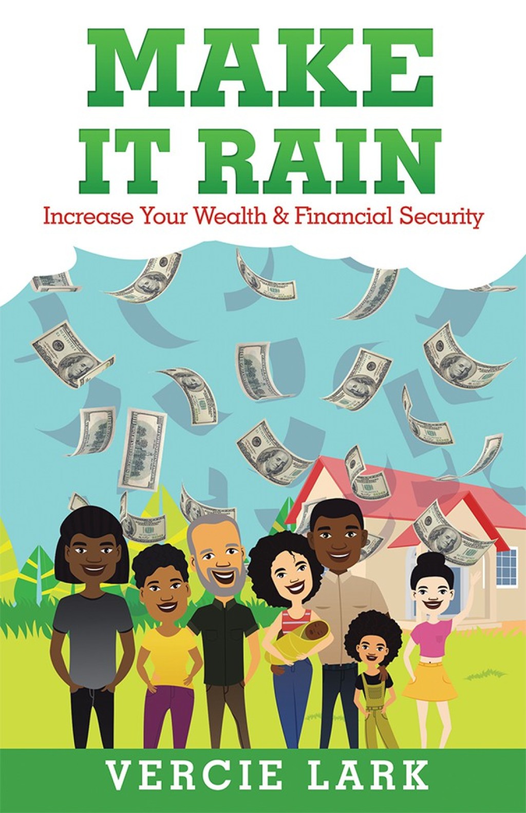 Make It Rain Increase Your Wealth & Financial Security - (PDF/EPUB Version)