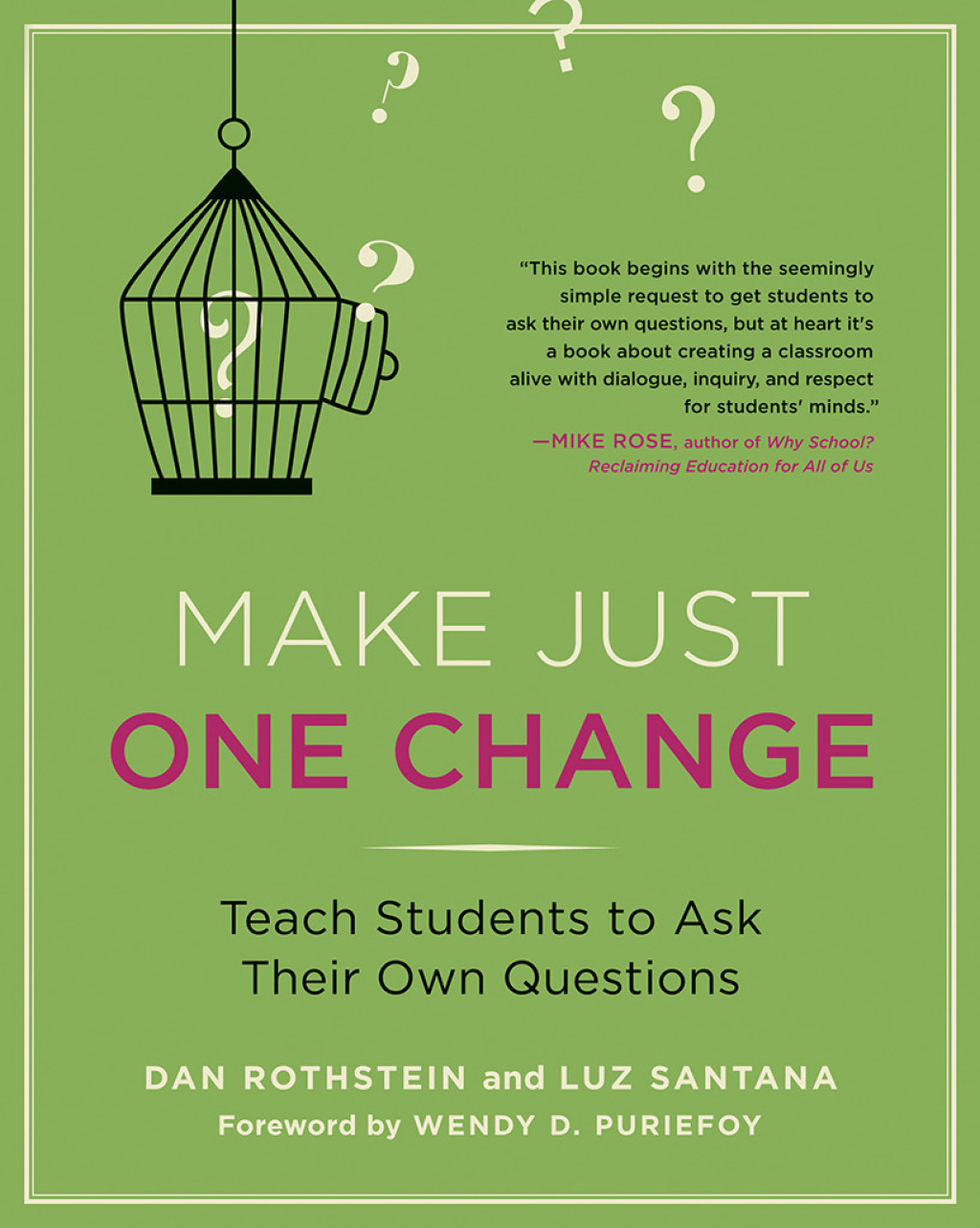 Make Just One Change Teach Students to Ask Their Own Questions - (PDF/EPUB Version)