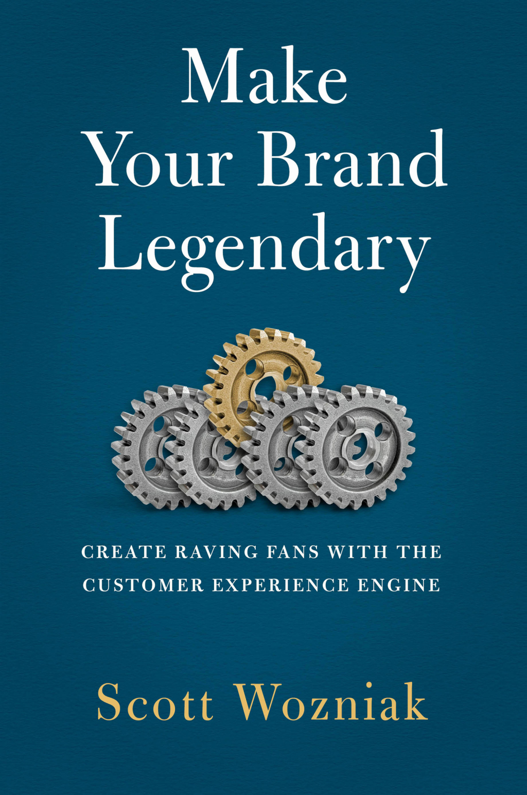 Make Your Brand Legendary Create Raving Fans With the Customer Experience Engine - (PDF/EPUB Version)