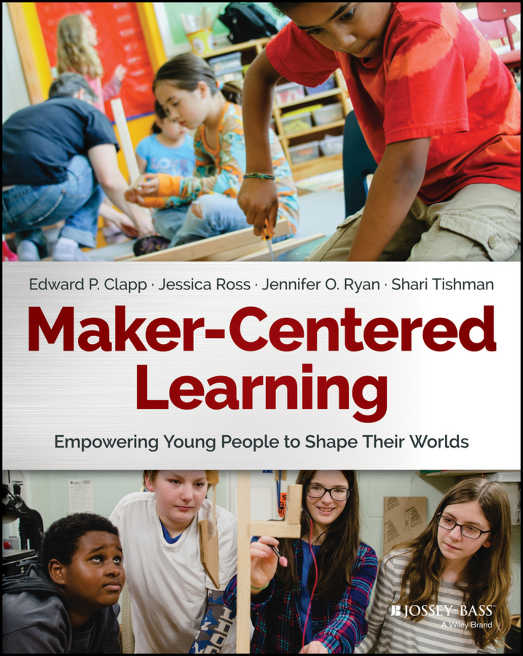 Maker-Centered Learning: Empowering Young People to Shape Their Worlds 1st Edition - (PDF/EPUB Version)