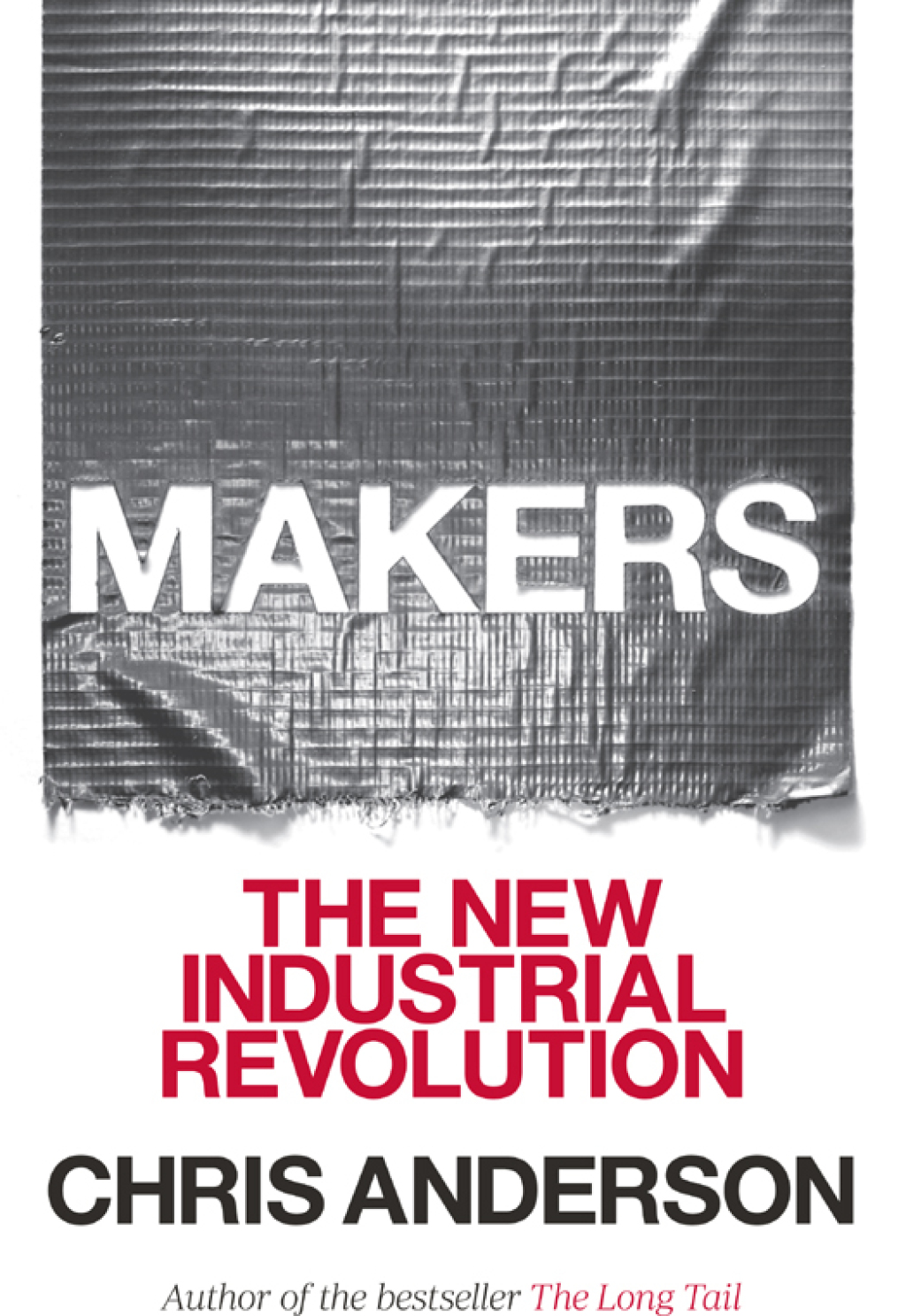 Makers The New Industrial Revolution - (PDF/EPUB Version)