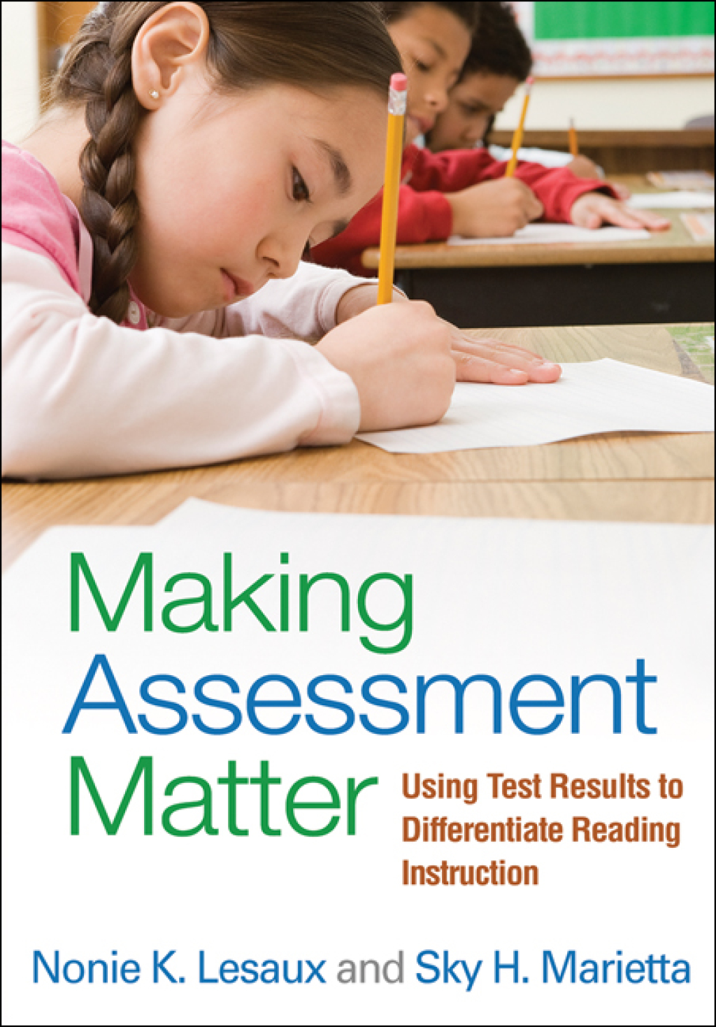 Making Assessment Matter Using Test Results to Differentiate Reading Instruction - (PDF/EPUB Version)