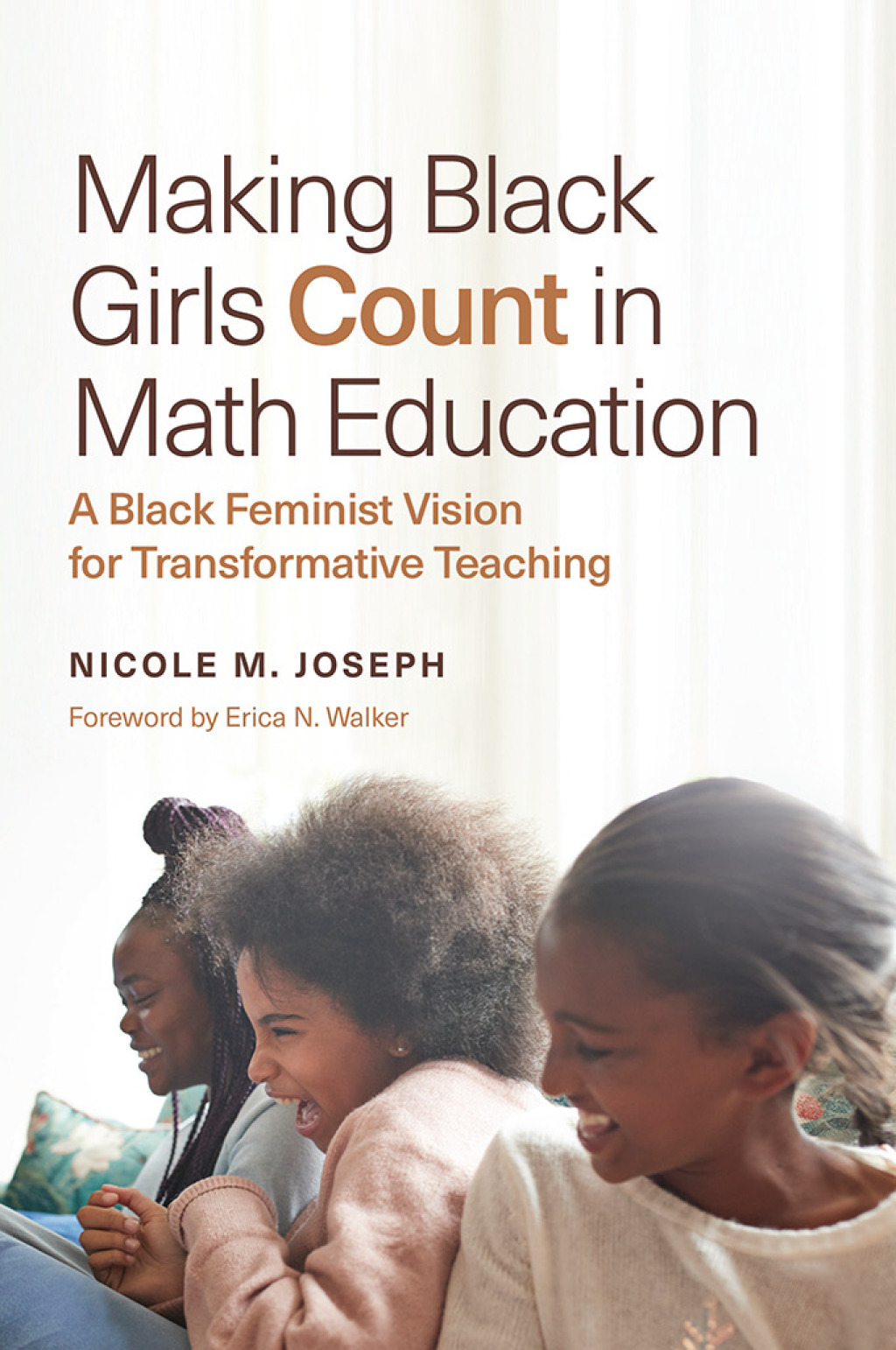 Making Black Girls Count in Math Education A Black Feminist Vision for Transformative Teaching - (PDF/EPUB Version)