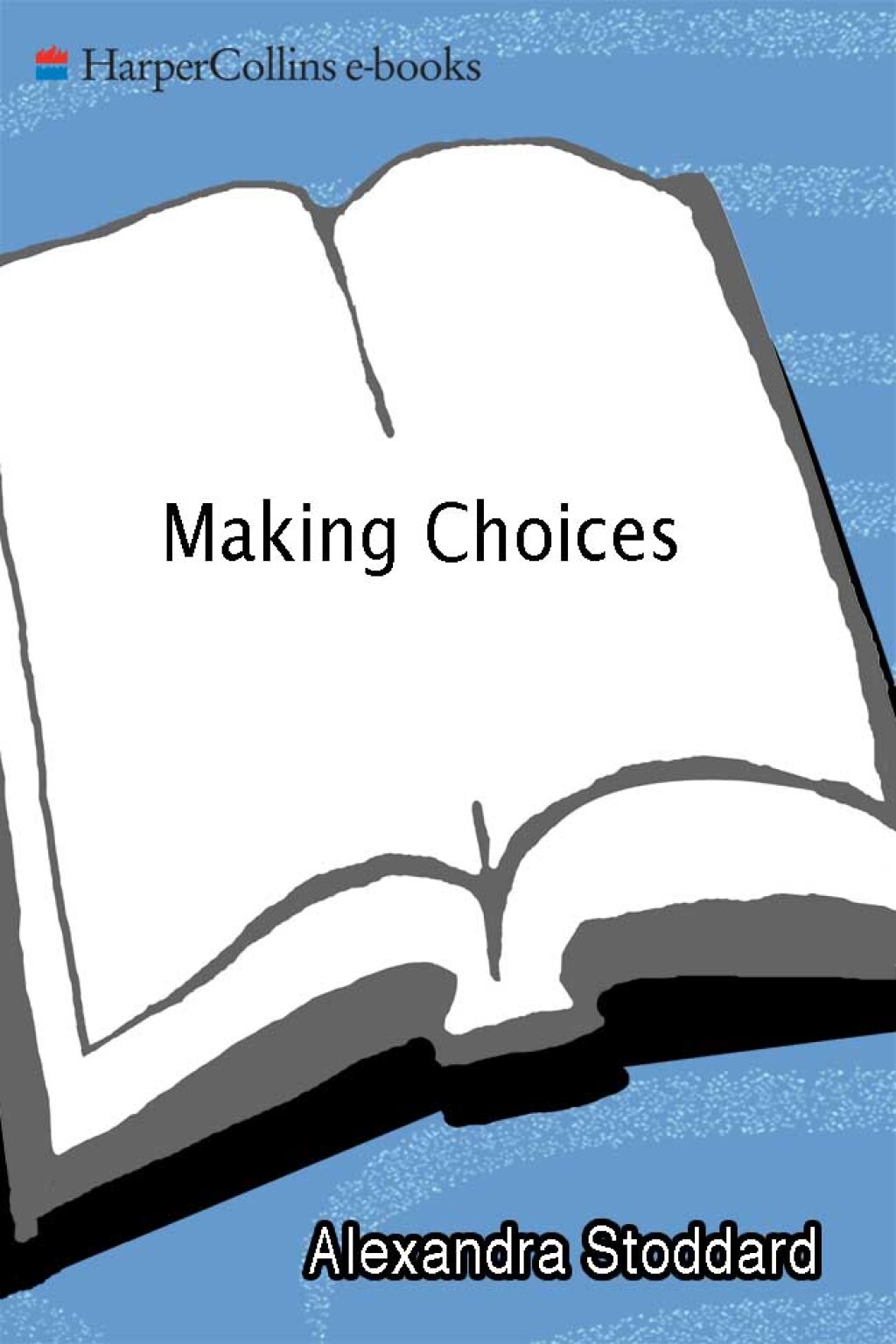 Making Choices - (PDF/EPUB Version)