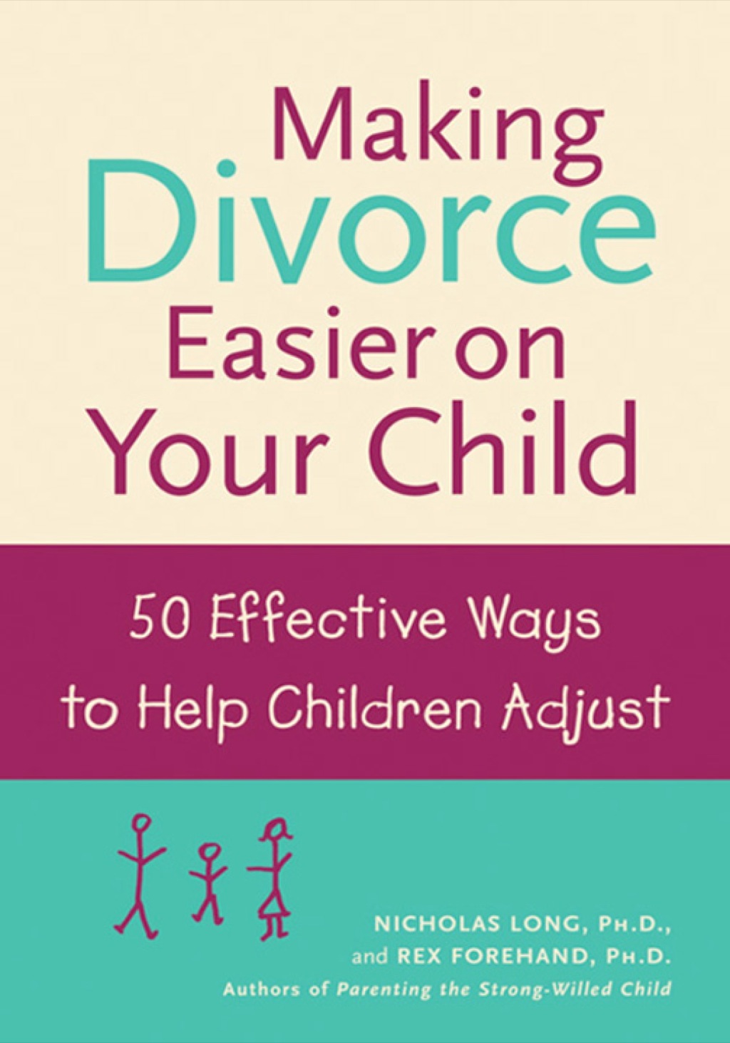 Making Divorce Easier on Your Child: 50 Effective Ways to Help Children Adjust 1st Edition - (PDF/EPUB Version)