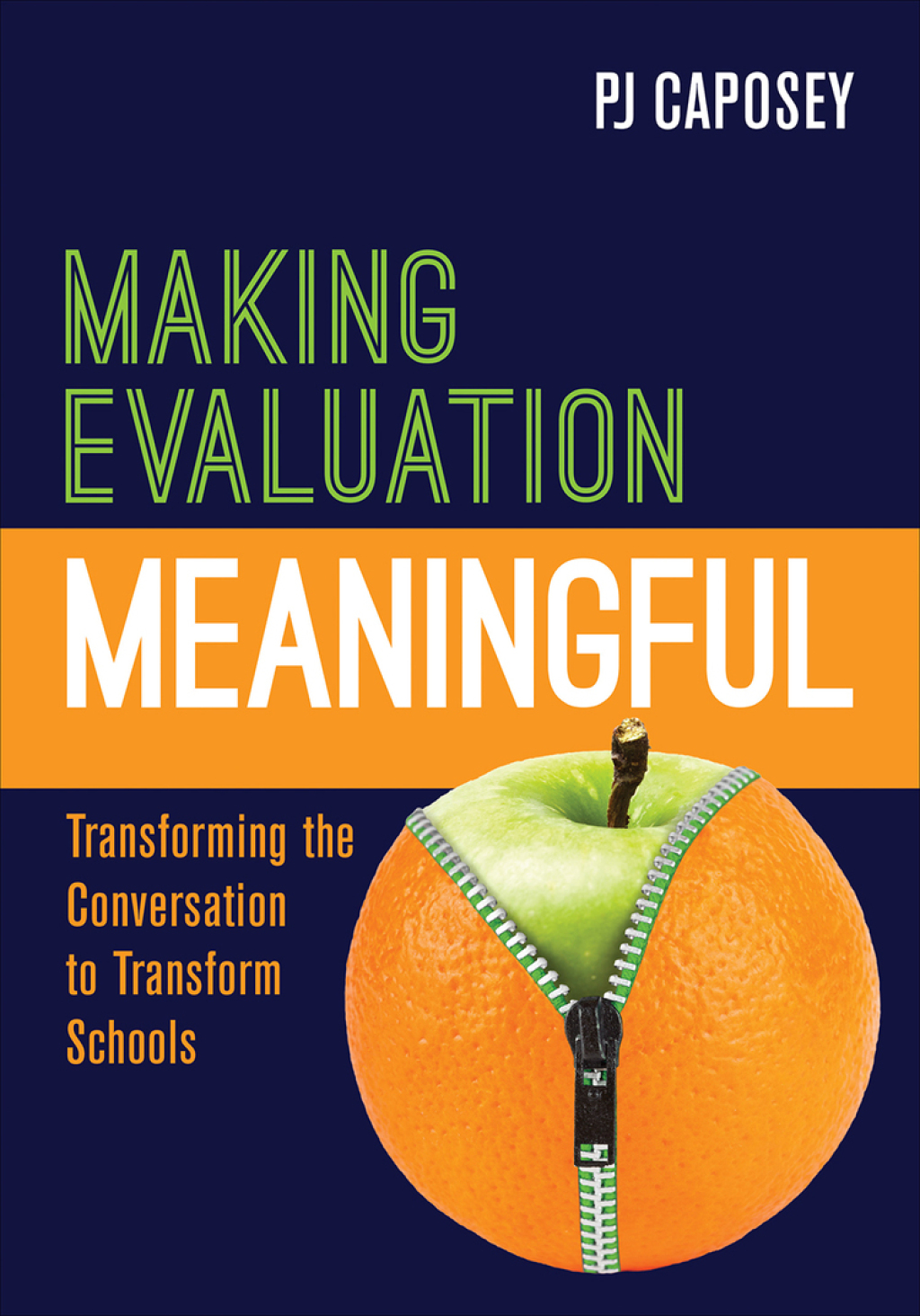Making Evaluation Meaningful Transforming the Conversation to Transform Schools 1st Edition - (PDF/EPUB Version)