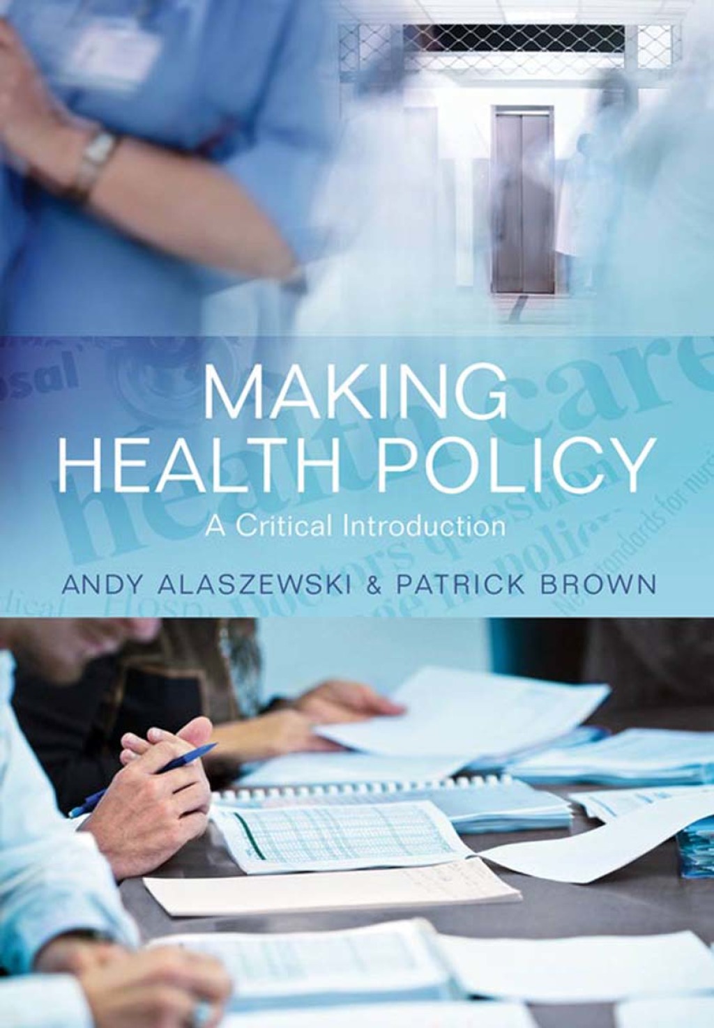 Making Health Policy A Critical Introduction 1st Edition - (PDF/EPUB Version)