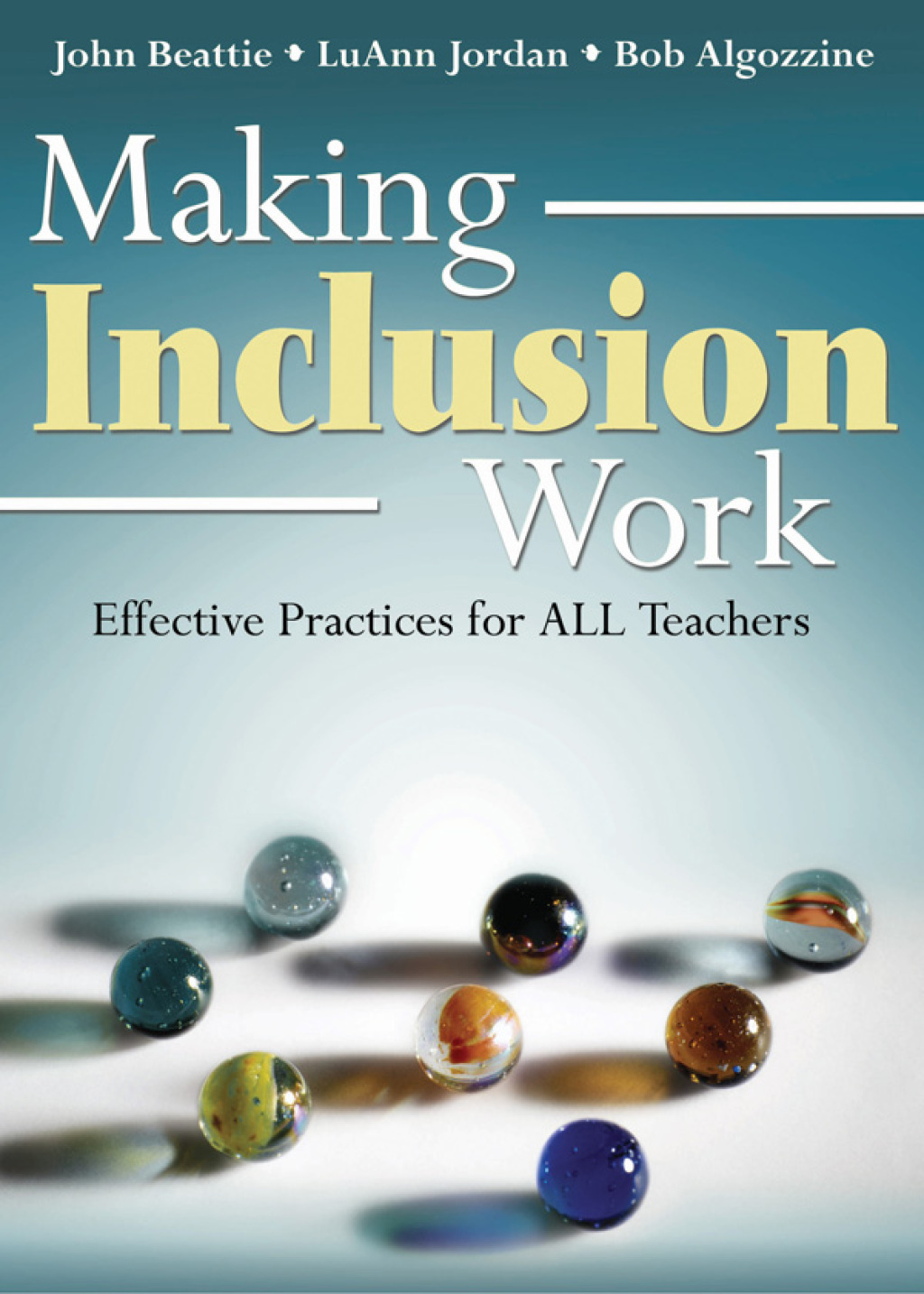 Making Inclusion Work Effective Practices for All Teachers - (PDF/EPUB Version)