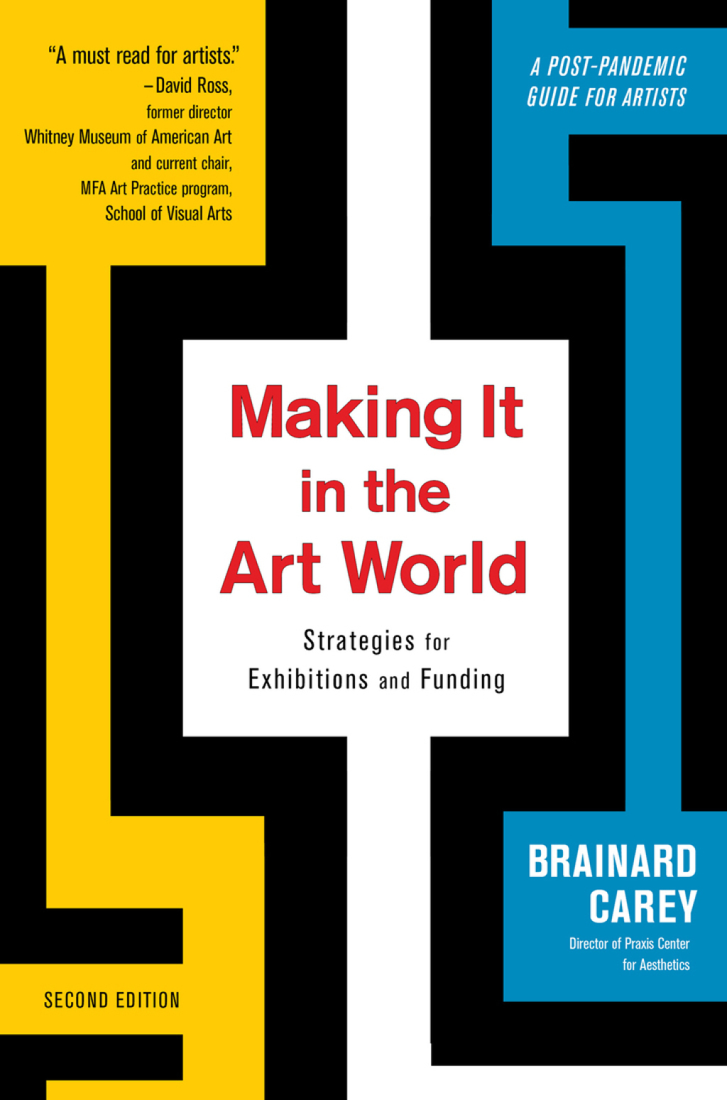 Making It in the Art World Strategies for Exhibitions and Funding 2nd Edition - (PDF/EPUB Version)