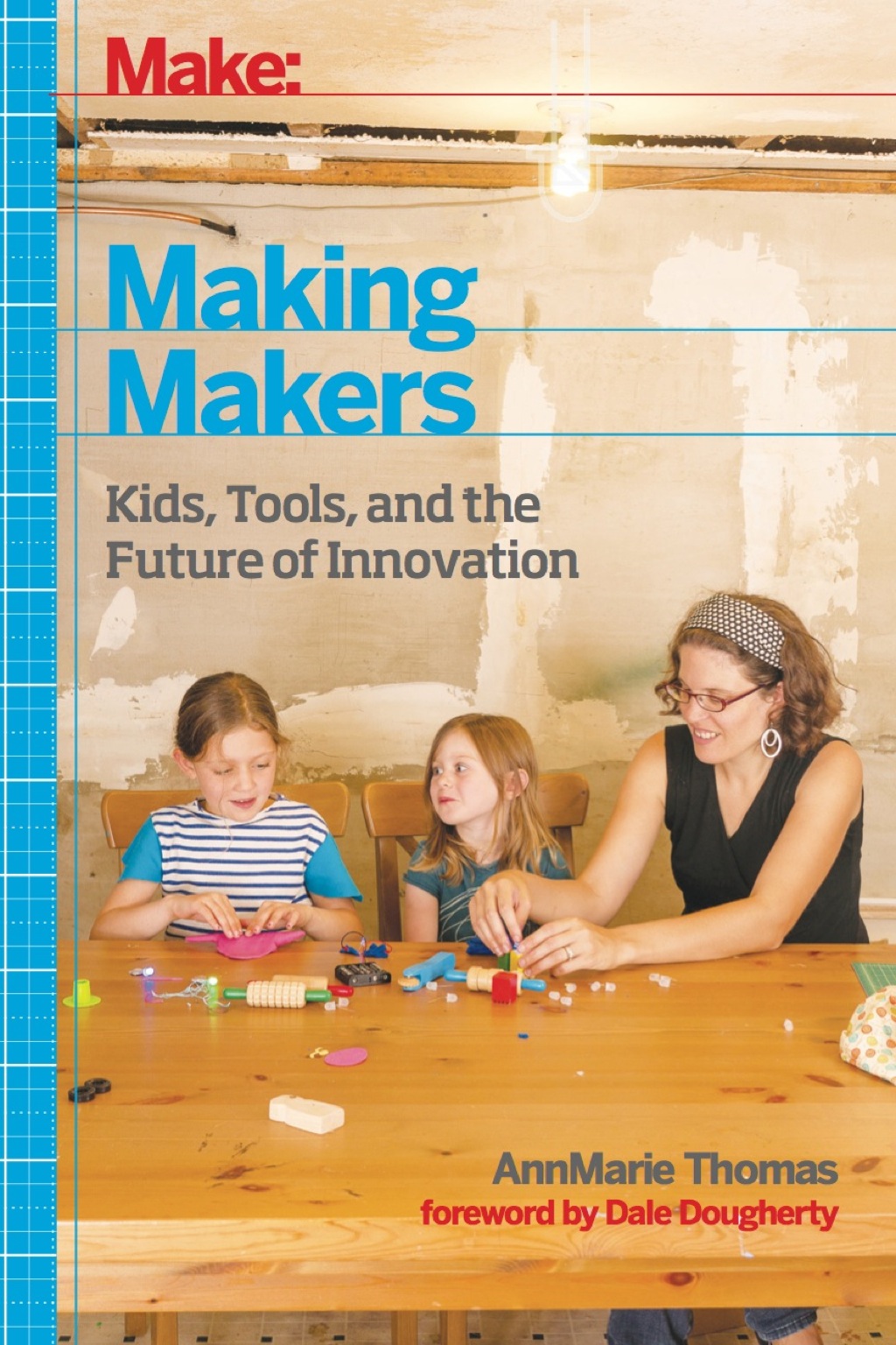 Making Makers 1st Edition - (PDF/EPUB Version)