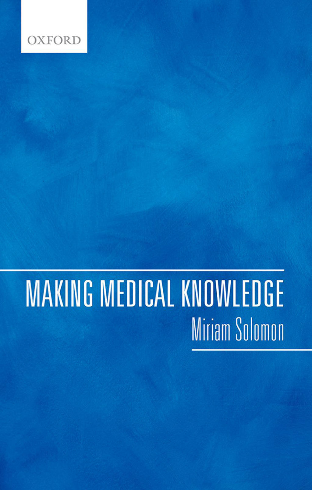 Making Medical Knowledge - (PDF/EPUB Version)
