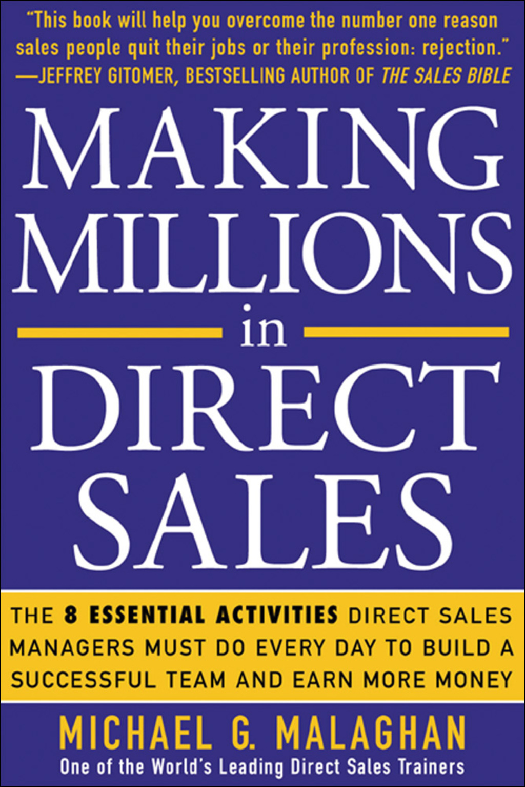 Making Millions in Direct Sales: The 8 Essential Activities Direct Sales Managers Must Do Every Day to Build a Successful Team and Earn More Money The 8 Essential Activities Direct Sales Managers Must Do Every Day to Build a Successful Team and Ea 1st Edition - (PDF/EPUB Version)