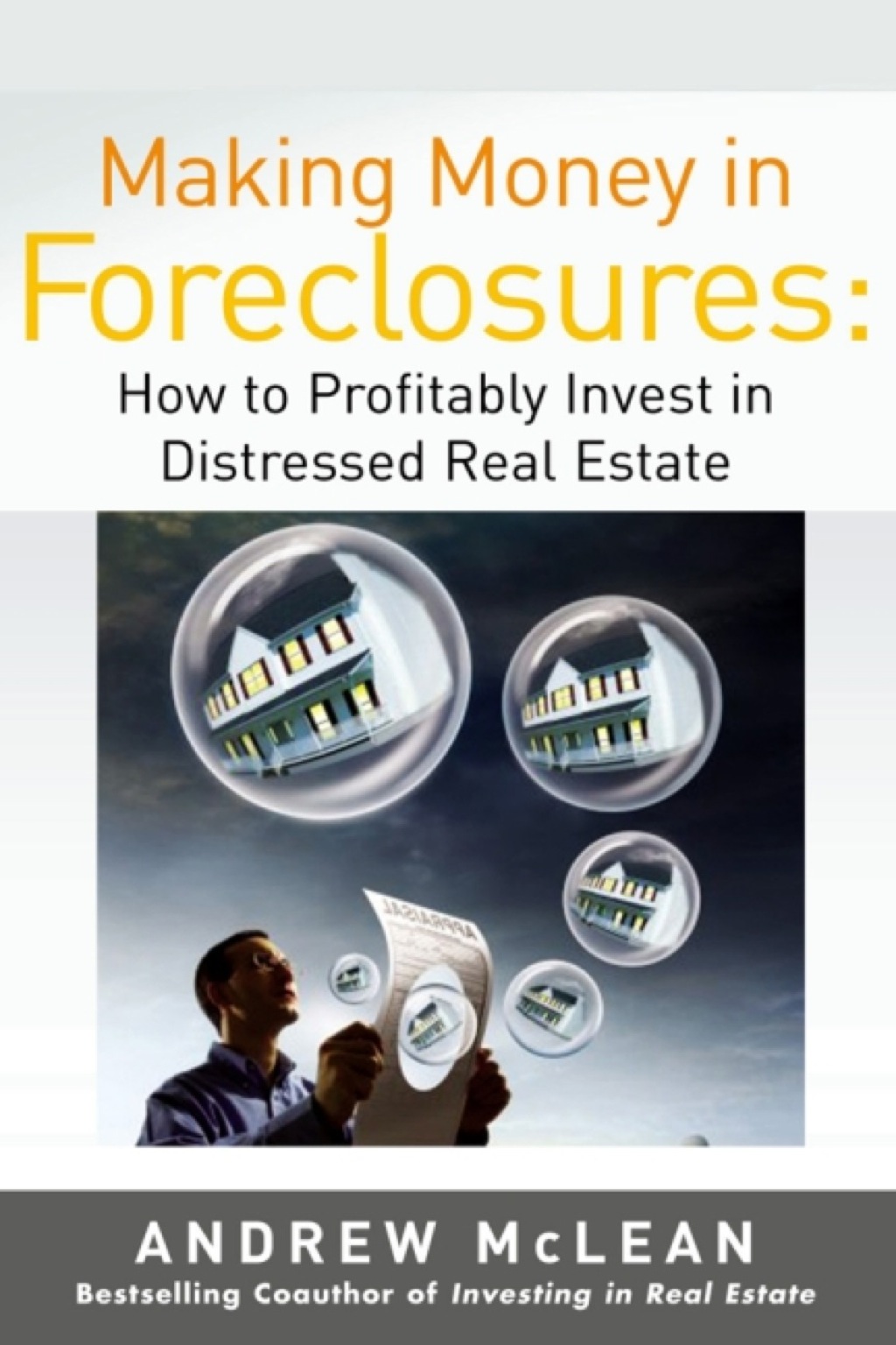 Making Money in Foreclosures: How to Invest Profitably in Distressed Real Estate 1st Edition - (PDF/EPUB Version)