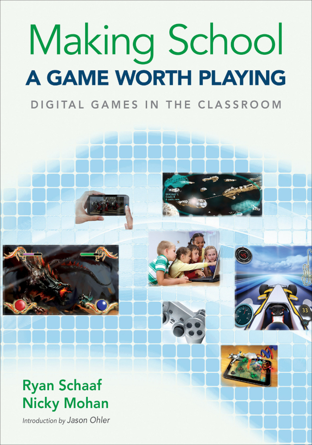 Making School a Game Worth Playing Digital Games in the Classroom 1st Edition - (PDF/EPUB Version)