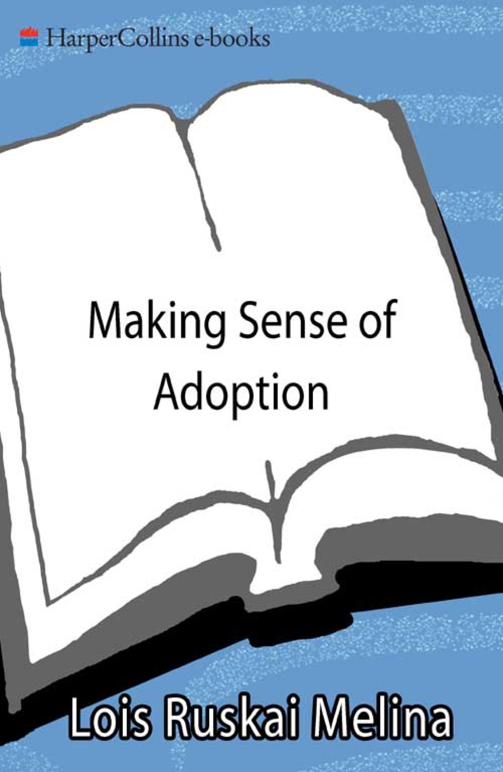 Making Sense of Adoption A Parent's Guide - (PDF/EPUB Version)