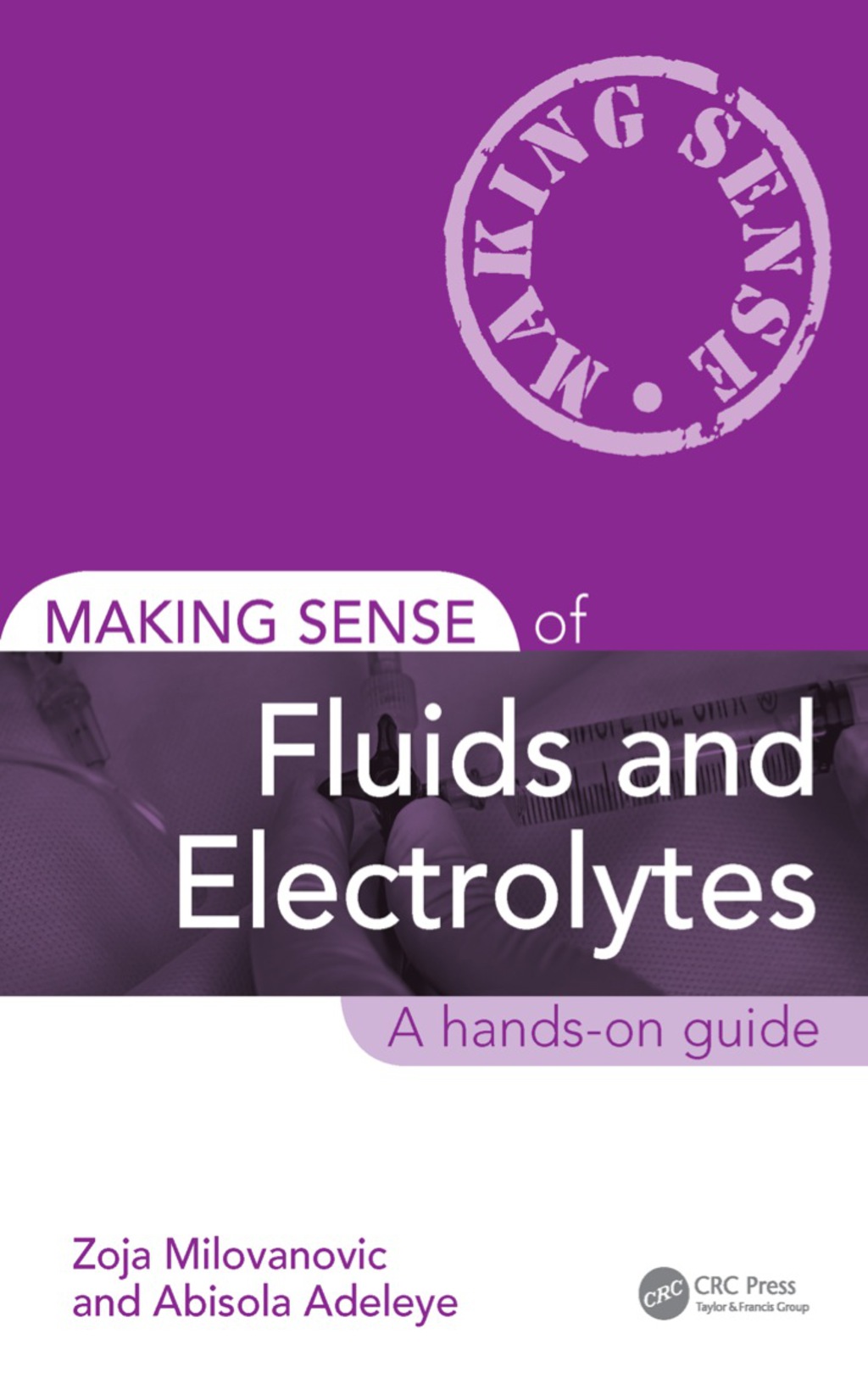 Making Sense of Fluids and Electrolytes A hands-on guide 1st Edition - (PDF/EPUB Version)