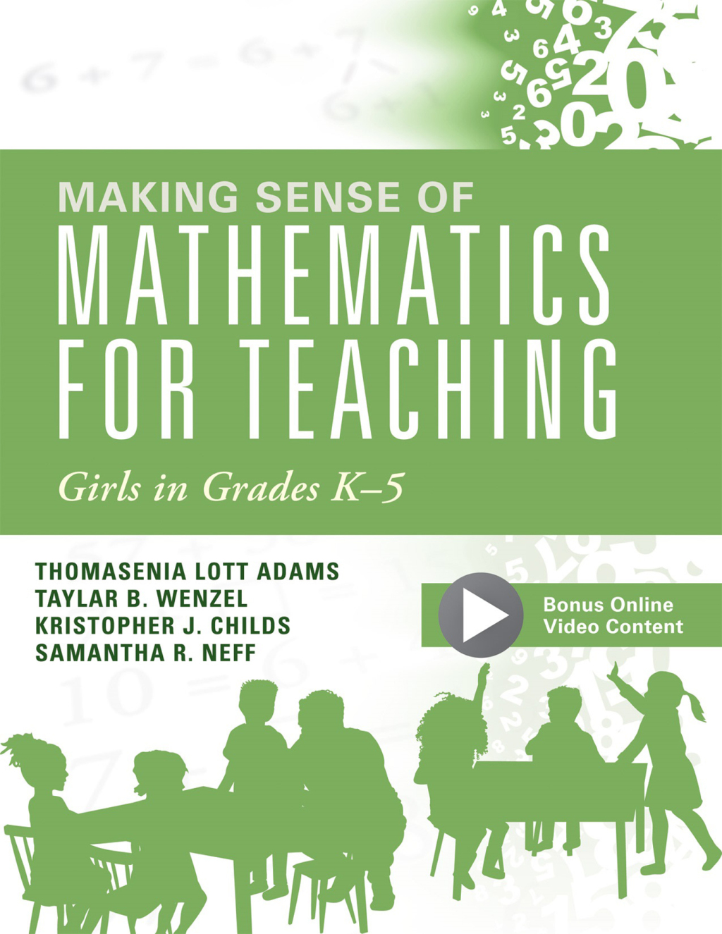 Making Sense of Mathematics for Teaching Girls in Grades K - 5 (Addressing Gender Bias and Stereotypes in Elementary Education) 1st Edition - (PDF/EPUB Version)