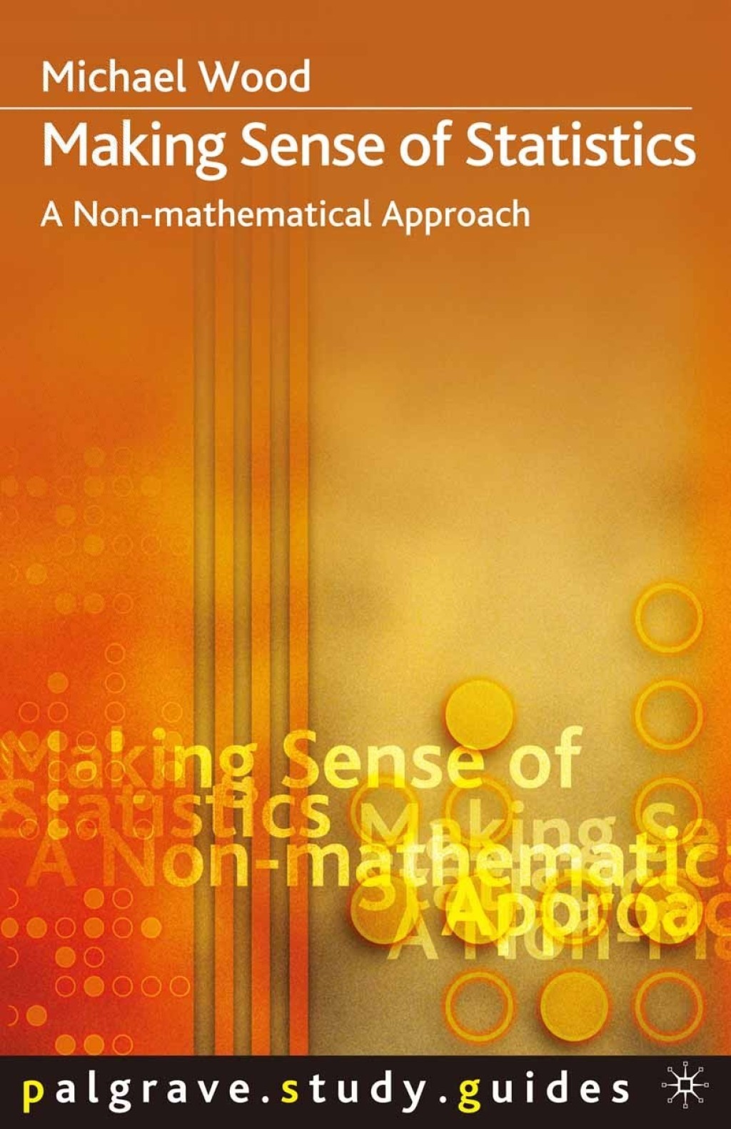 Making Sense of Statistics A Non-Mathematical Approach 1st Edition - (PDF/EPUB Version)