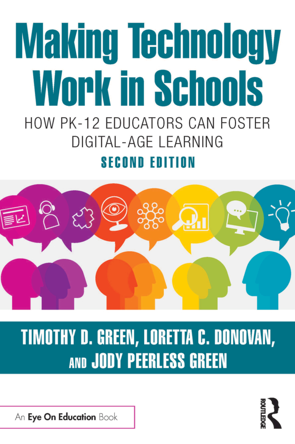 Making Technology Work in Schools How PK-12 Educators Can Foster Digital-Age Learning 2nd Edition - (PDF/EPUB Version)