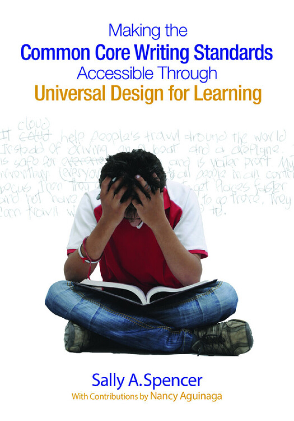 Making the Common Core Writing Standards Accessible Through Universal Design for Learning 1st Edition - (PDF/EPUB Version)