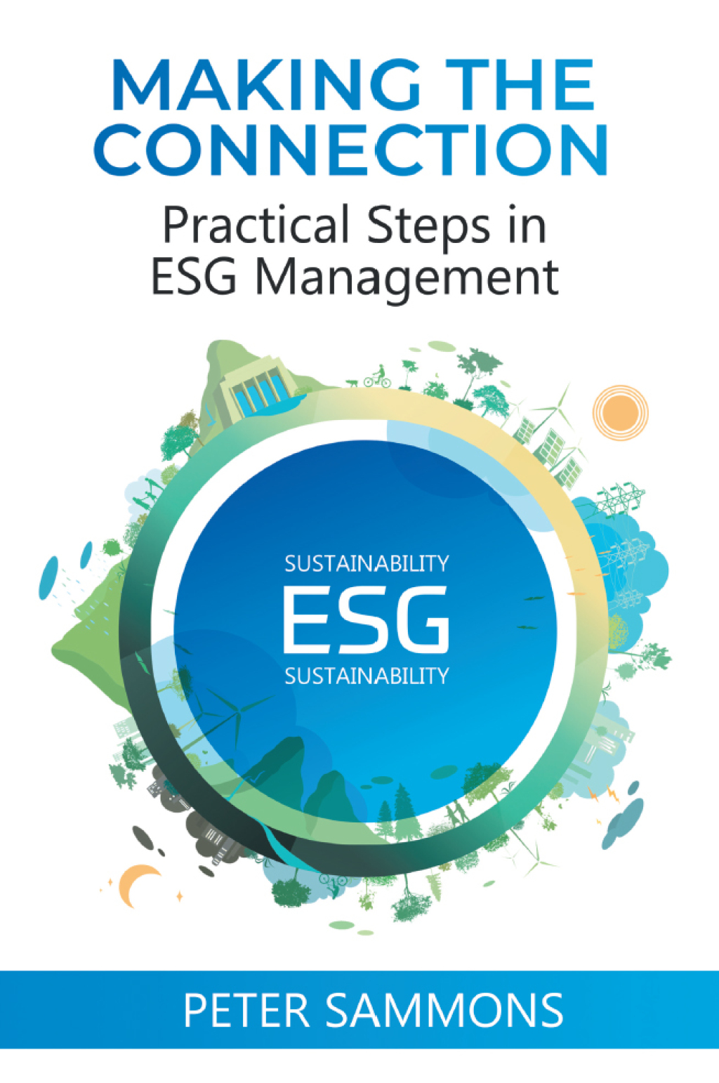 Making the Connection Practical Steps in ESG Management - (PDF/EPUB Version)