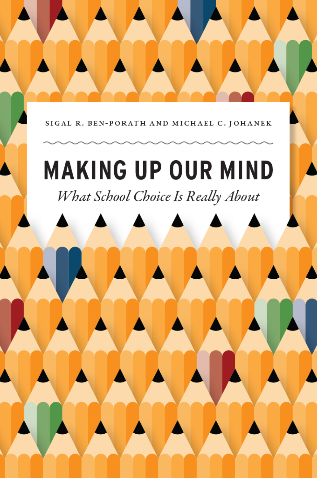 Making Up Our Mind What School Choice Is Really About - (PDF/EPUB Version)