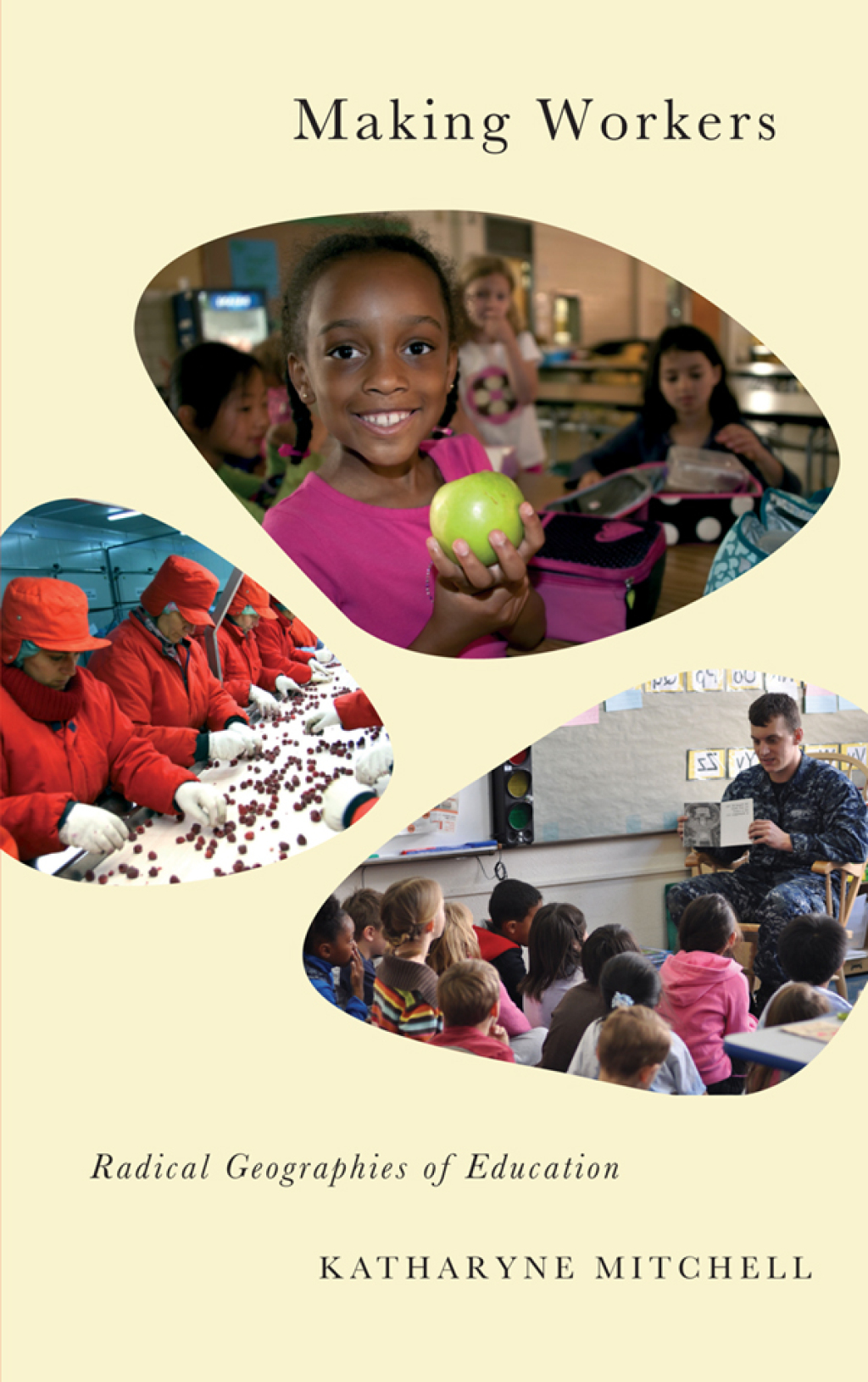 Making Workers Radical Geographies of Education 1st Edition - (PDF/EPUB Version)