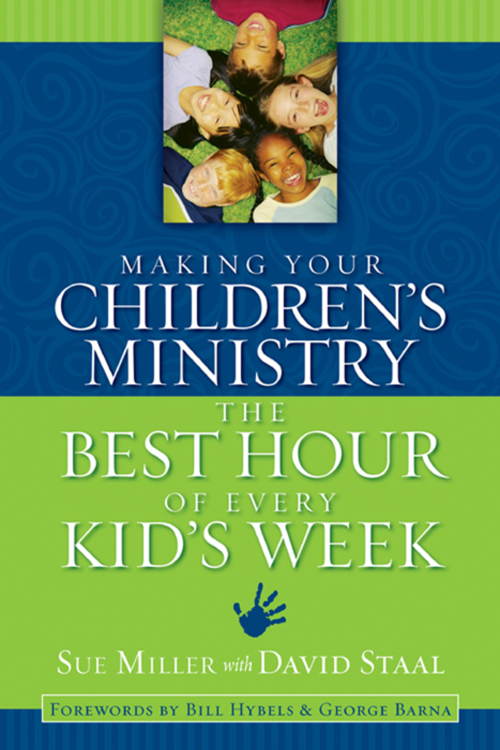 Making Your Children's Ministry the Best Hour of Every Kid's Week - (PDF/EPUB Version)