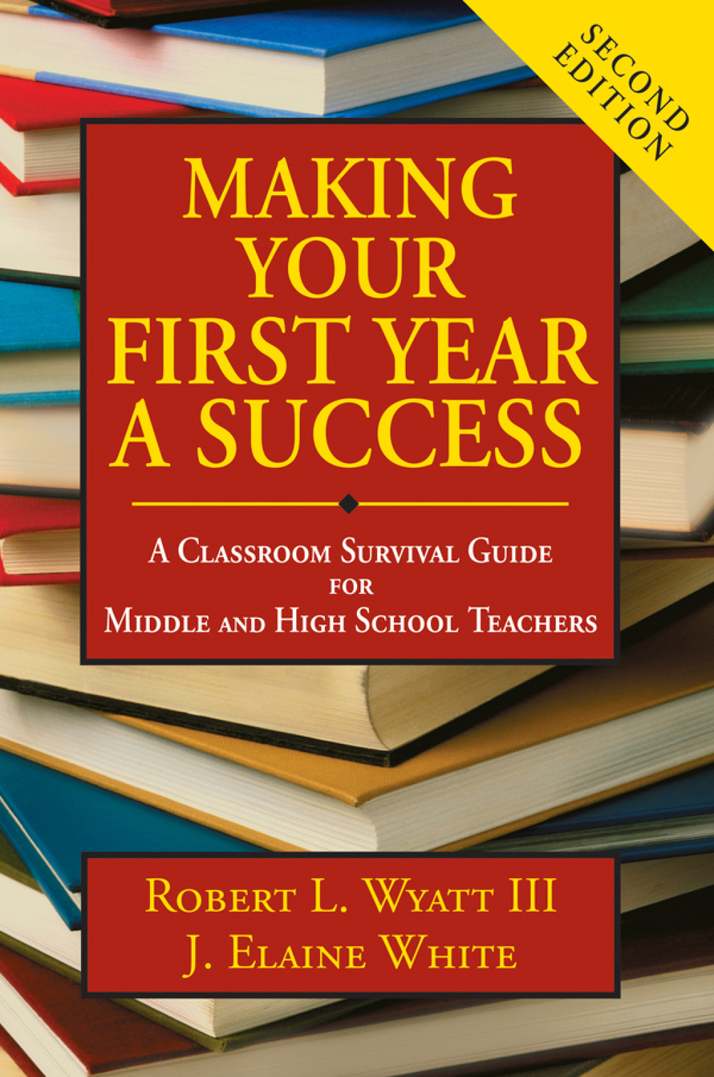 Making Your First Year a Success A Classroom Survival Guide for Middle and High School Teachers - (PDF/EPUB Version)