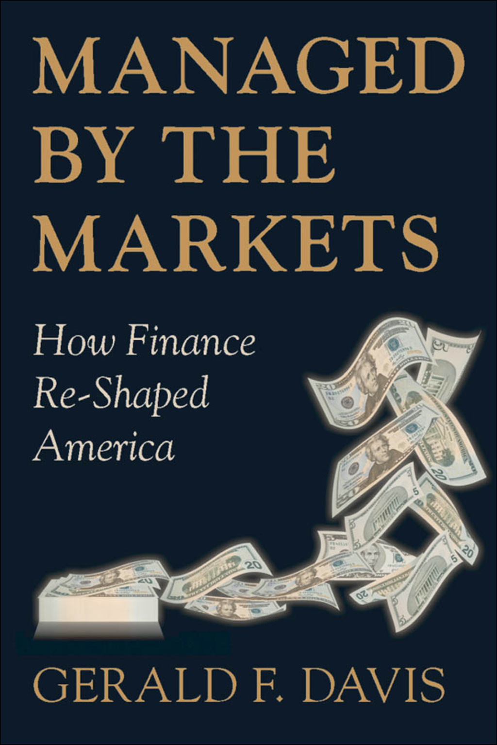 Managed by the Markets How Finance Re-Shaped America - (PDF/EPUB Version)