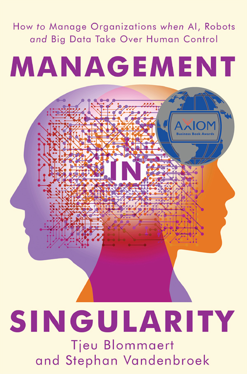 Management in Singularity How to Manage Organizations When AI, Robots and Big Data Take Over Human Control - (PDF/EPUB Version)