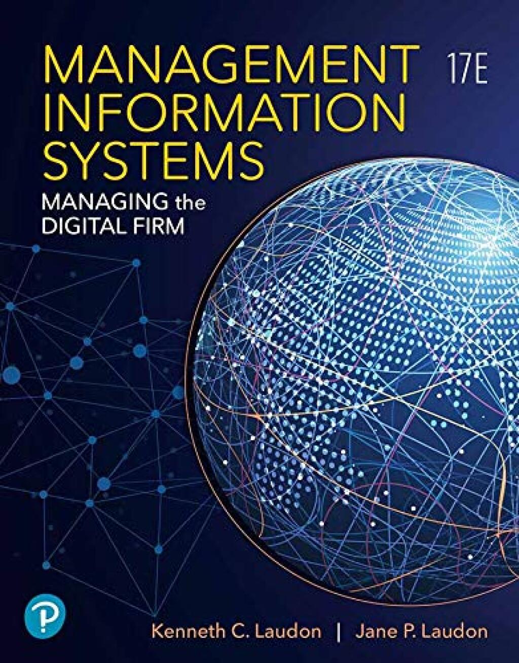 Management Information Systems: Managing the Digital Firm (Pearson+) 17th Edition â€“ PDF/EPUB Version Downloadable