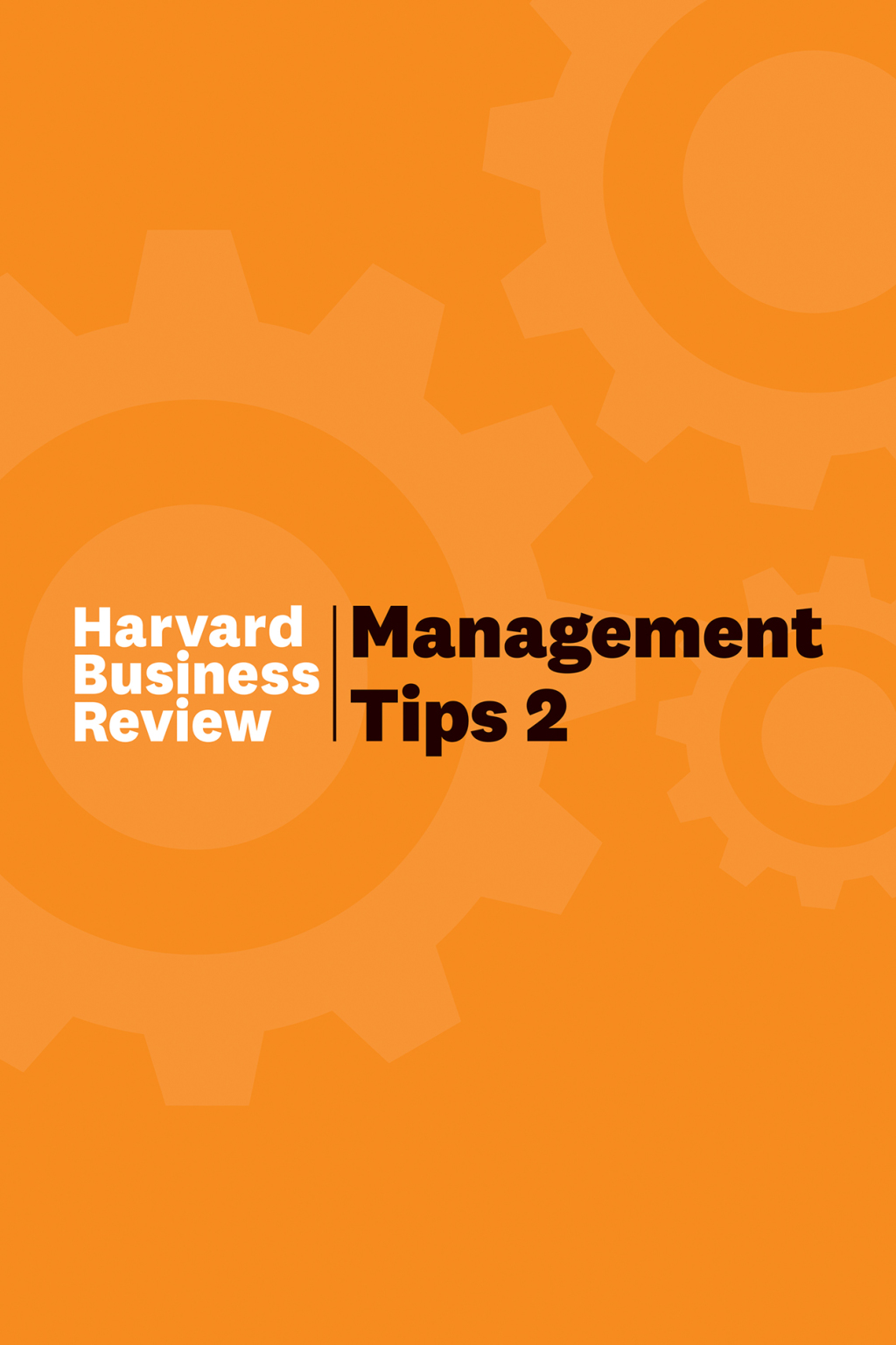 Management Tips 2 From Harvard Business Review - (PDF/EPUB Version)