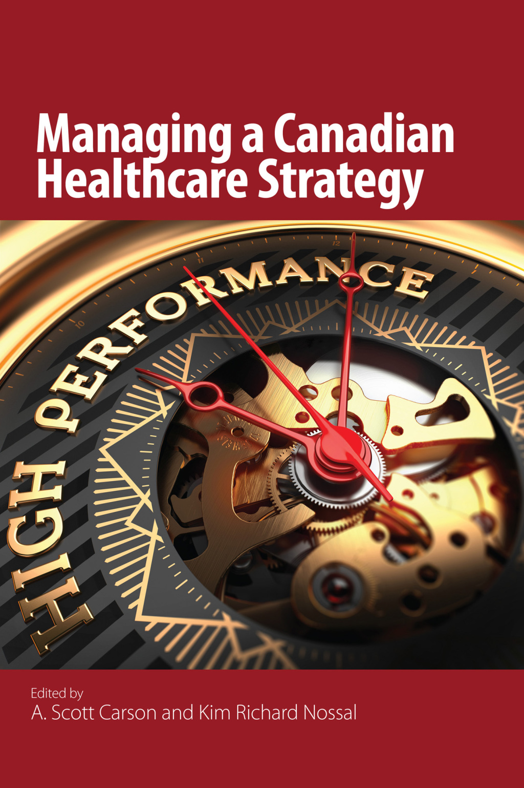 Managing a Canadian Healthcare Strategy - (PDF/EPUB Version)