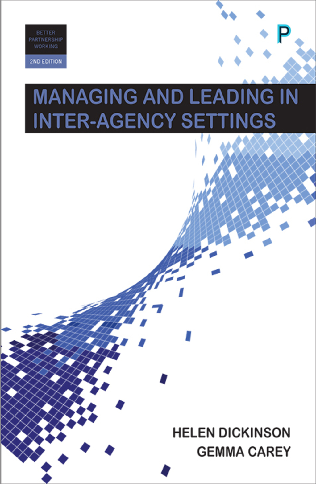 Managing and Leading in Inter-Agency Settings 2nd Edition - (PDF/EPUB Version)