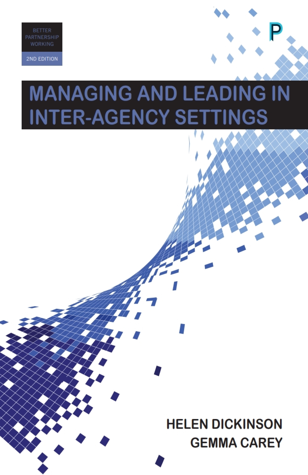 Managing and Leading in Inter-Agency Settings 2nd Edition - (PDF/EPUB Version)