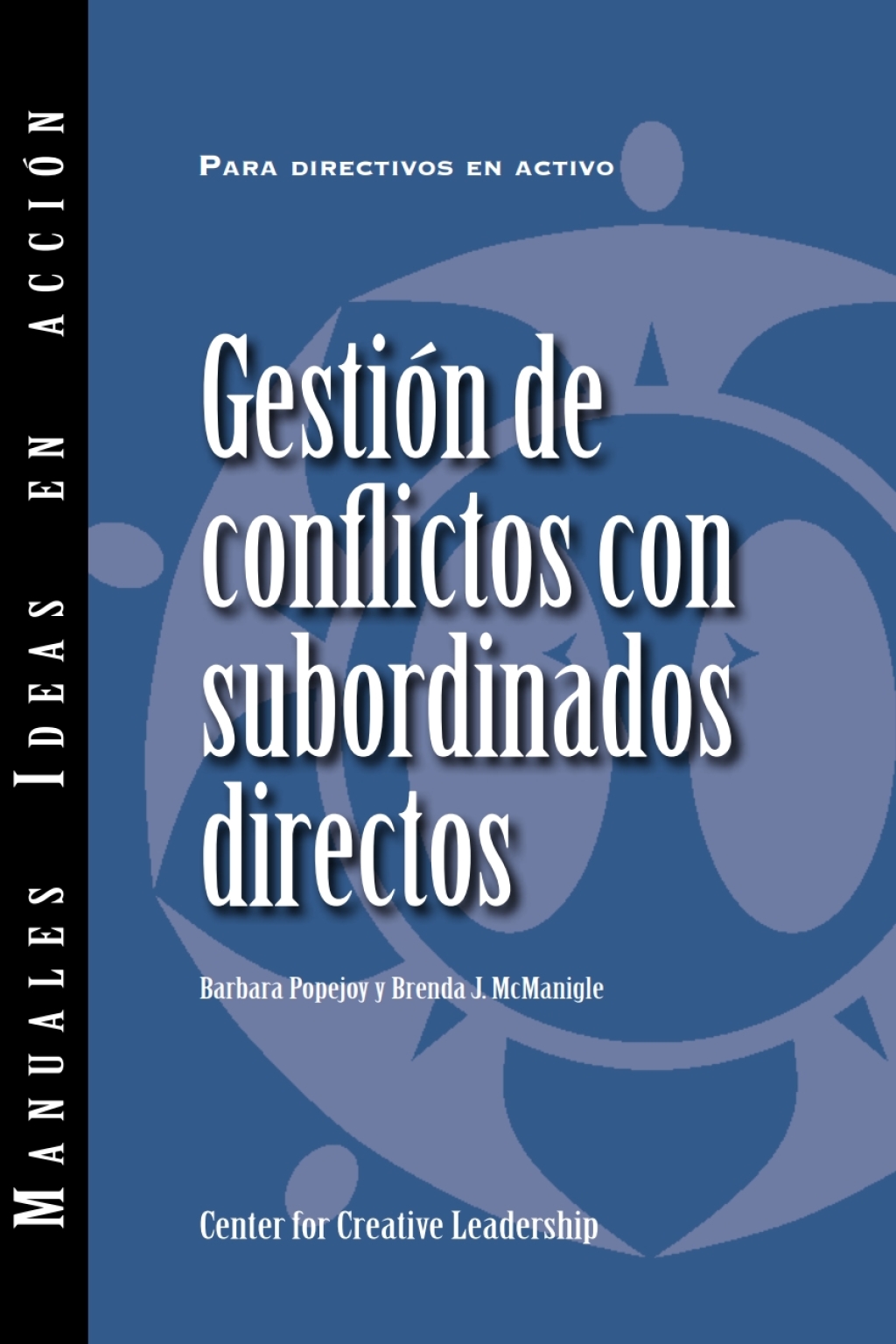 Managing Conflict with Direct Reports (International Spanish) - (PDF/EPUB Version)