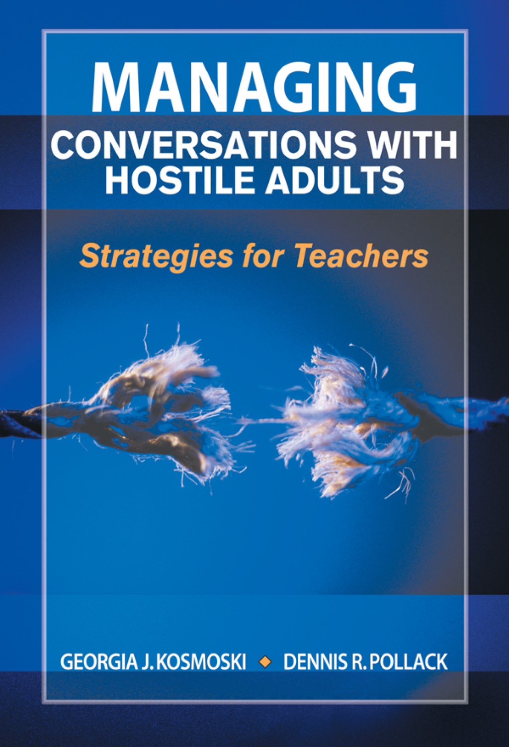 Managing Conversations with Hostile Adults Strategies for Teachers - (PDF/EPUB Version)