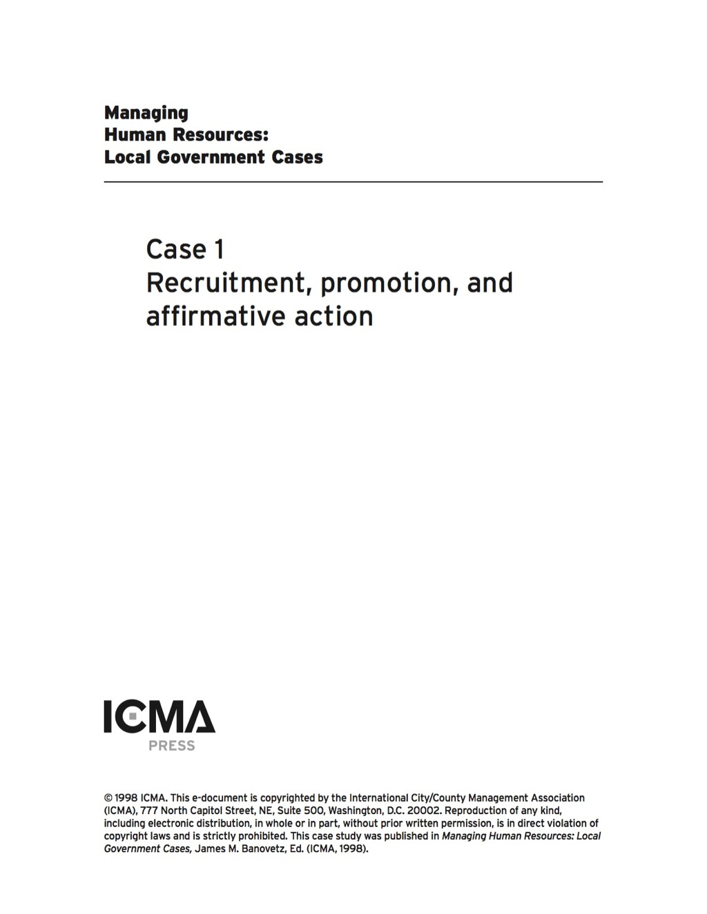 Managing Human Resources: Local Government Cases: Recruitment, Promotion, and Affirmative Action - (PDF/EPUB Version)