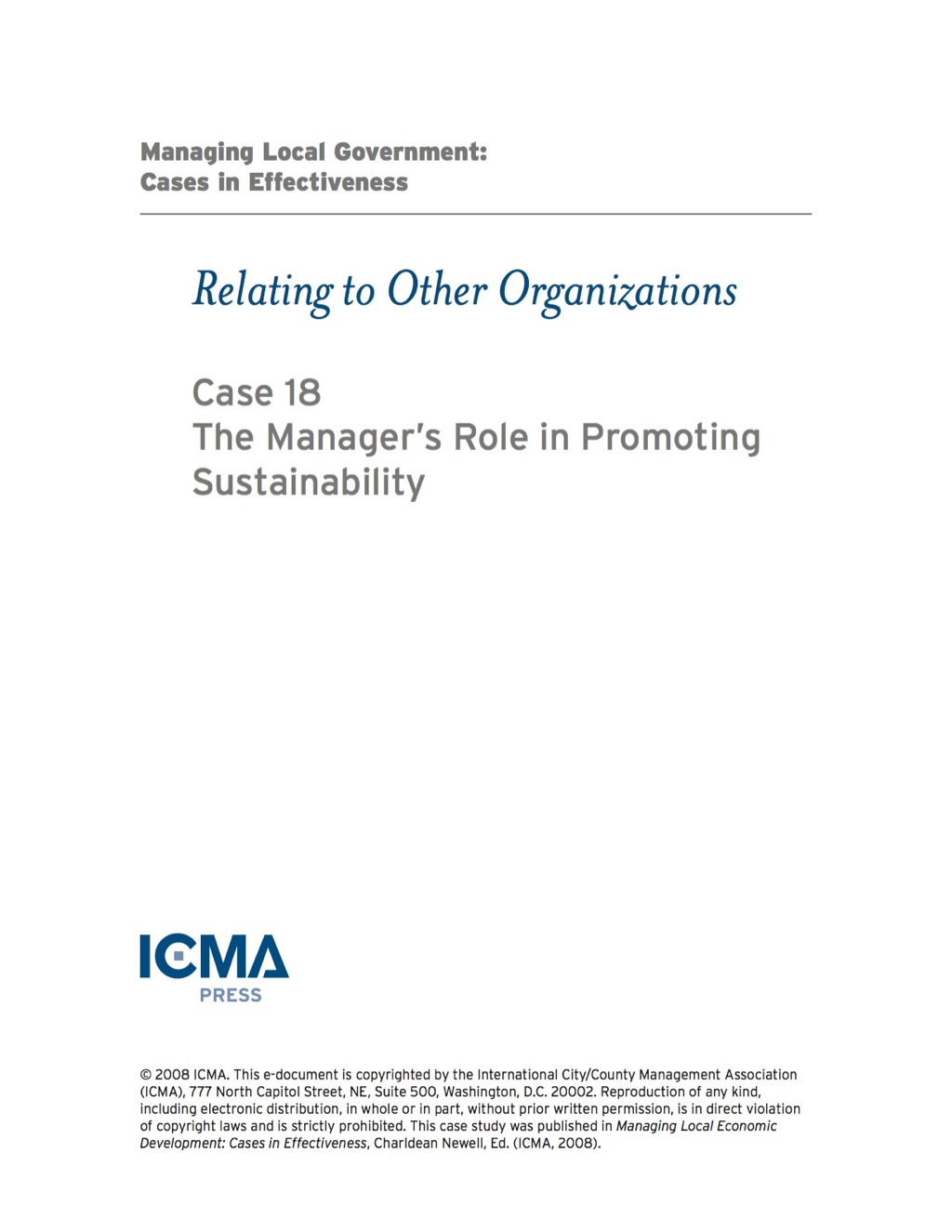 Managing Local Government: Cases in Effectiveness: Relating to Other Organizations: The Managerâ€™s Role in Promoting Sustainability - (PDF/EPUB Version)