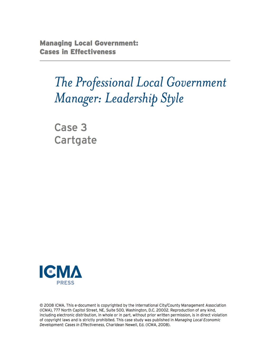 Managing Local Government: Cases in Effectiveness: The Professional Local Government Manager: Leadership Style: Cartgate - (PDF/EPUB Version)