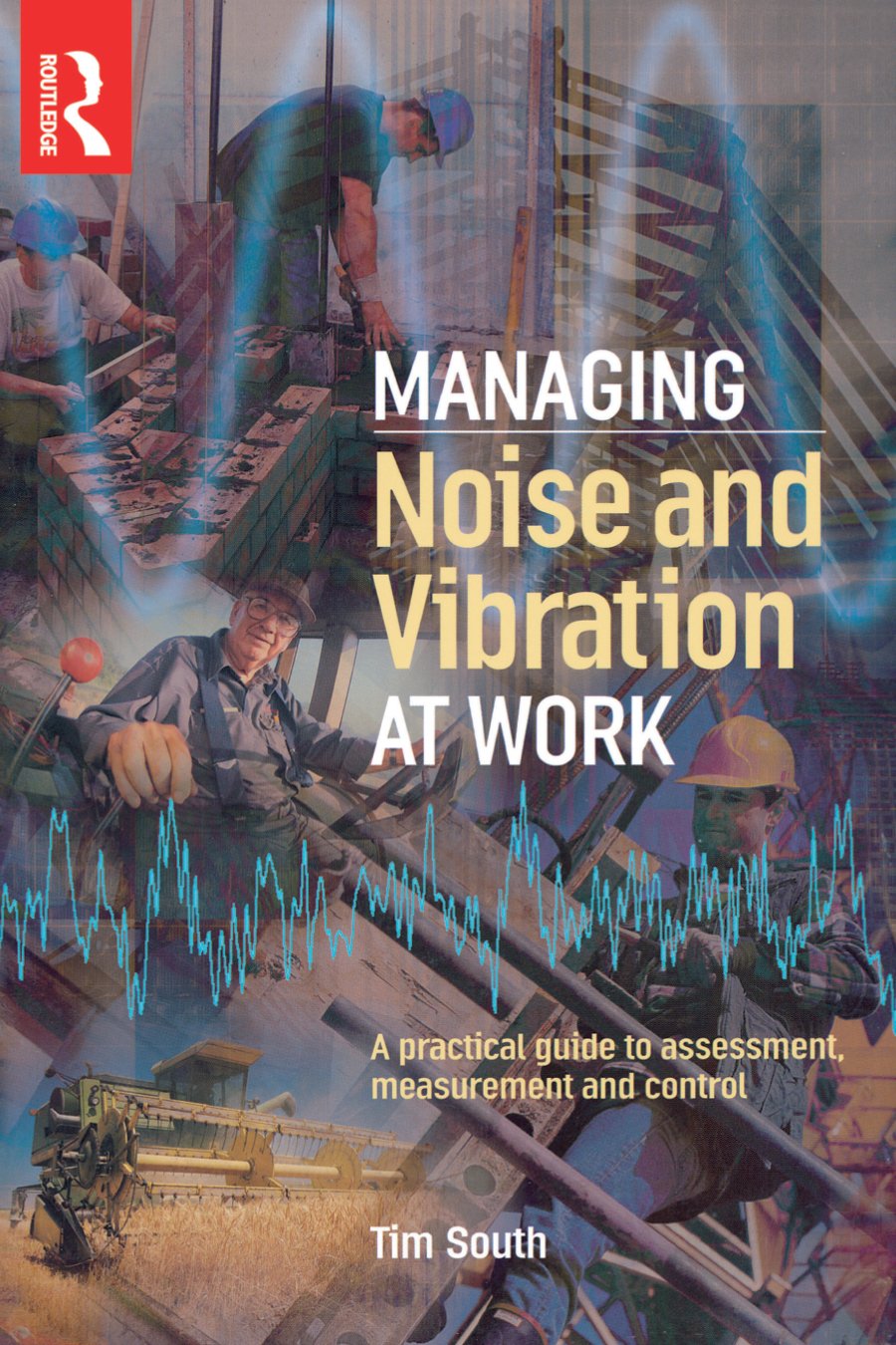 Managing Noise and Vibration at Work – PDF/EPUB Version Downloadable ...