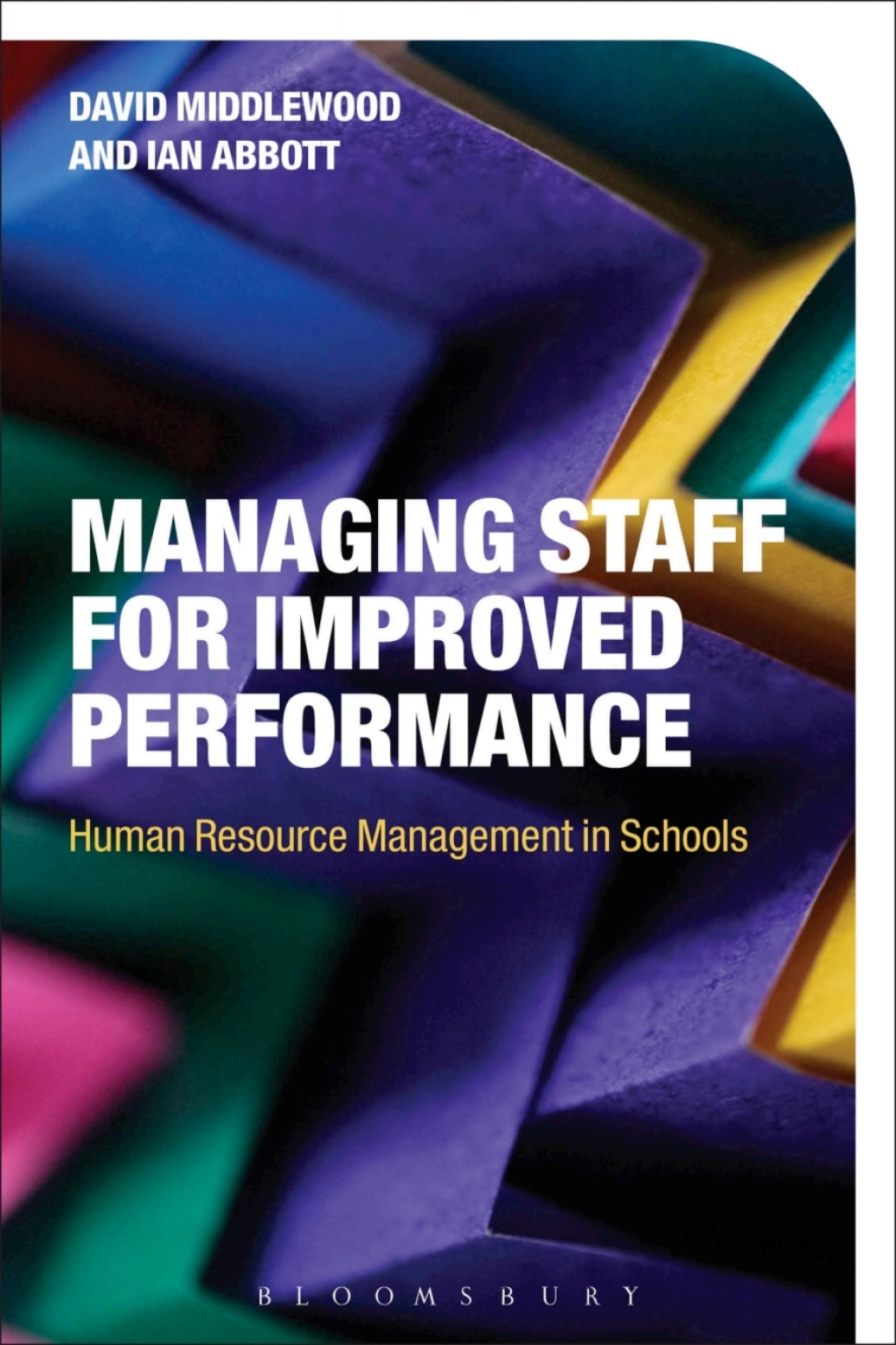 Managing Staff for Improved Performance Human Resource Management in Schools 1st Edition - (PDF/EPUB Version)